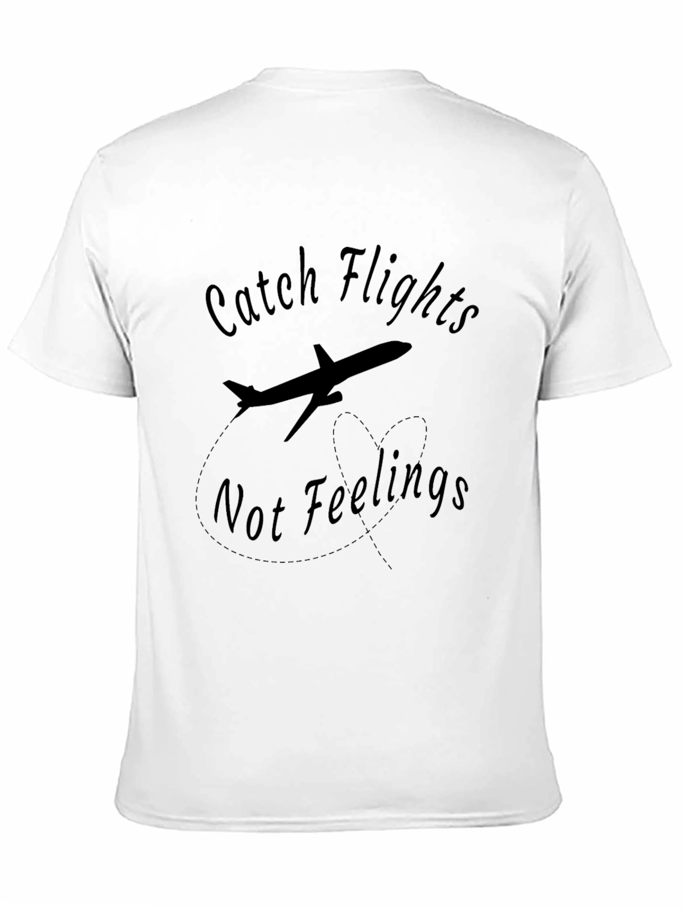 Black Catch Flights Not Feelings Black Tee view 11