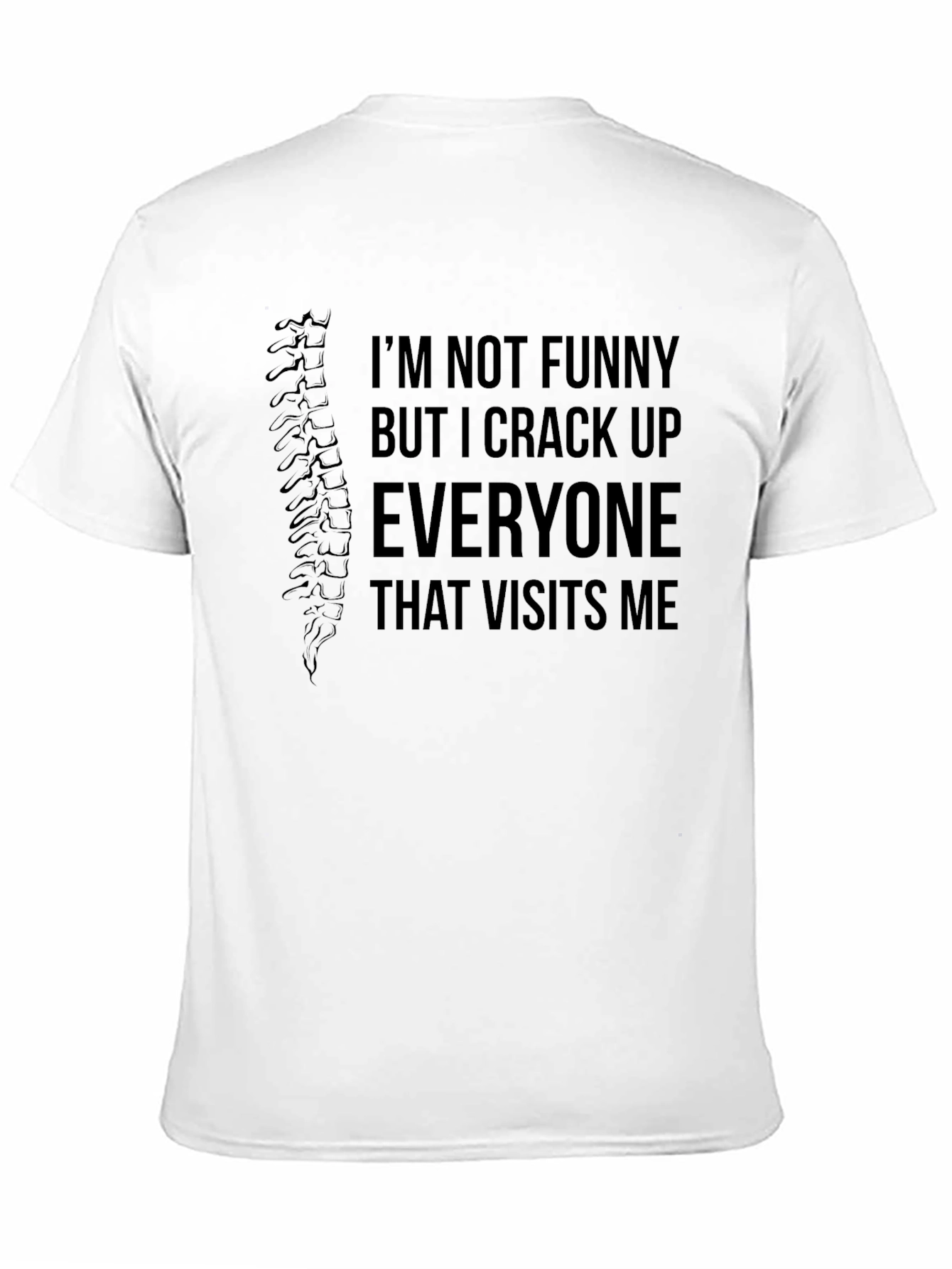 Black Funny Chiropractor T-Shirt Crack Up Everyone Visit view 11