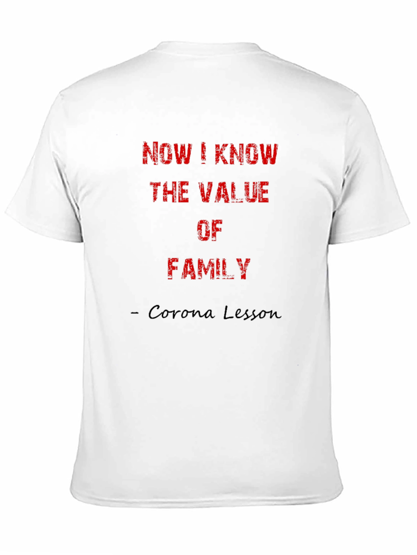 Black Value of Family T-Shirt - Corona Lesson view 11