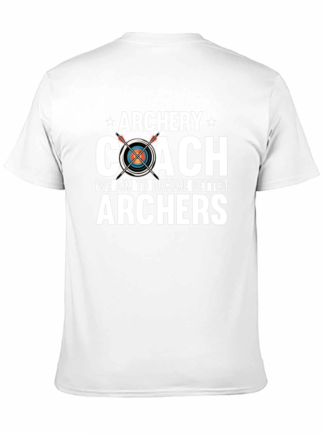Archery Coach T-Shirt - Aim to Become Better Archers - 11