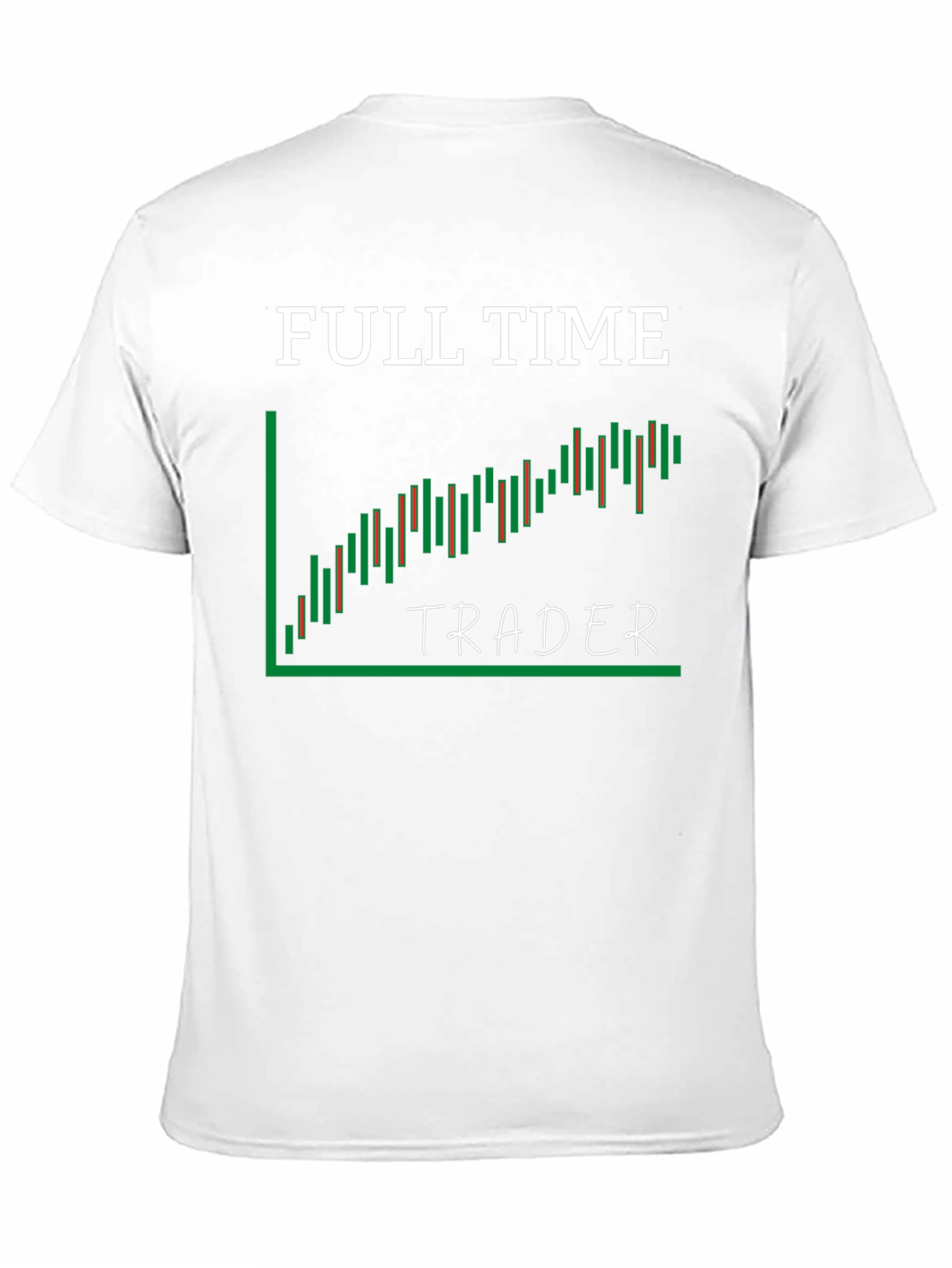 Black Full Time Trader T-Shirt - Stock Market Candlestick Chart view 11