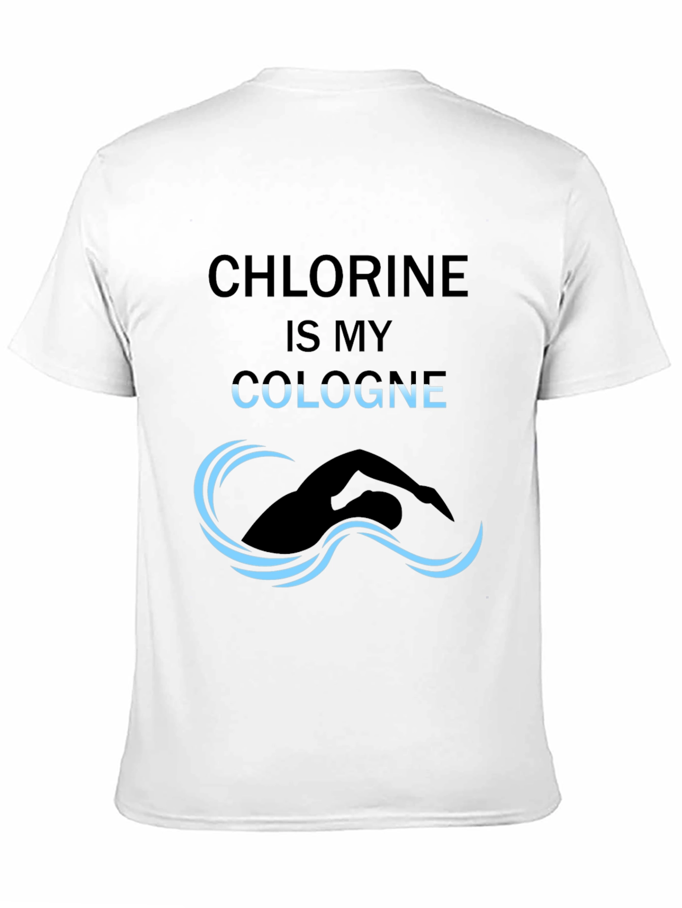 Black Chlorine is My Cologne Funny Swimmer T-Shirt view 11