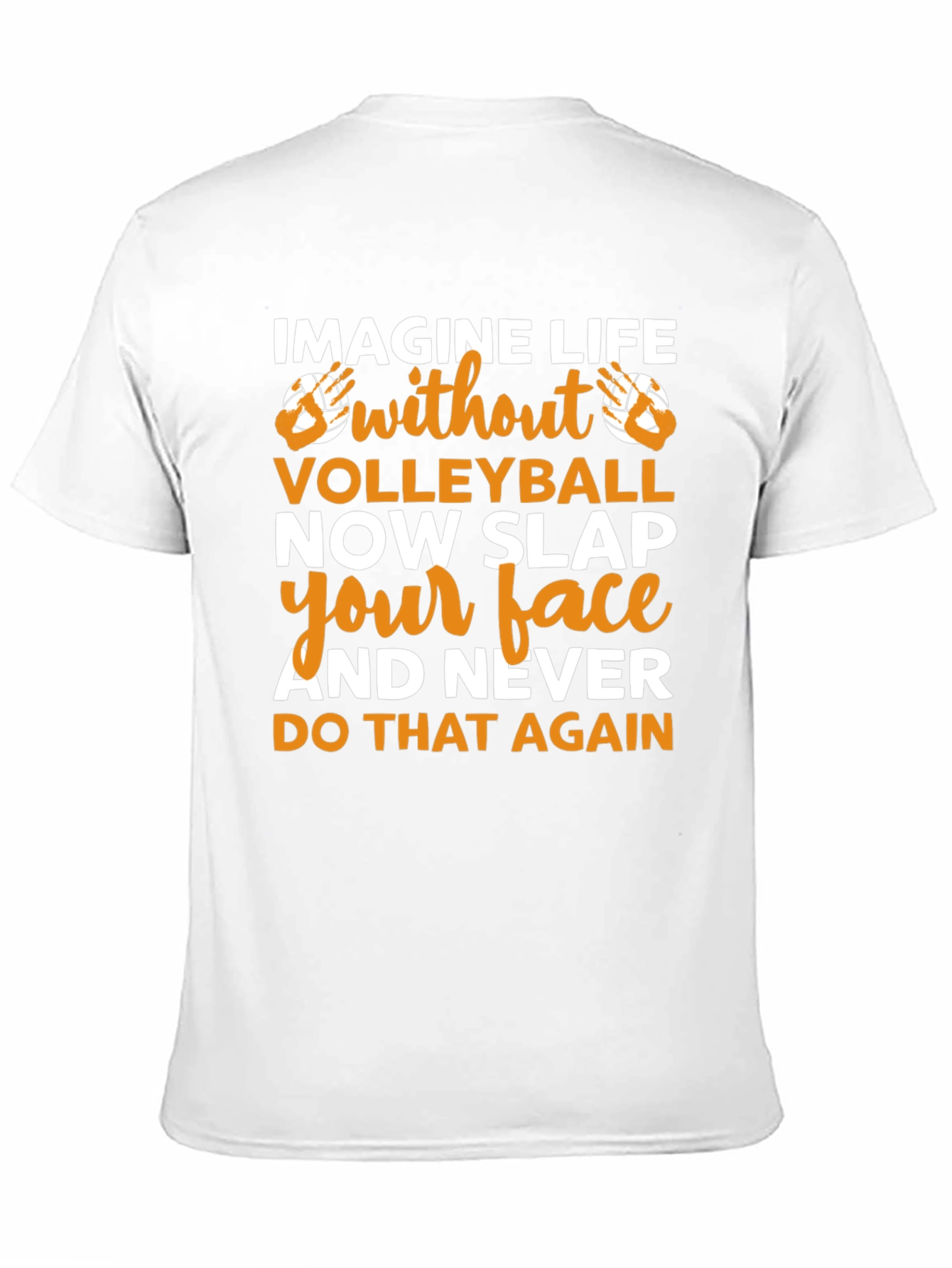 Black Volleyball Fan T-Shirt - Imagine Life Without Volleyball view 11
