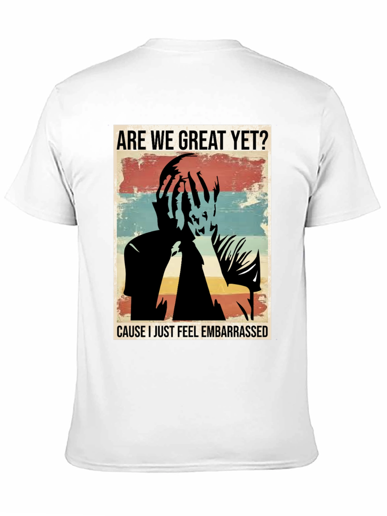 Black Embarrassed T-Shirt - Are We Great Yet? view 11