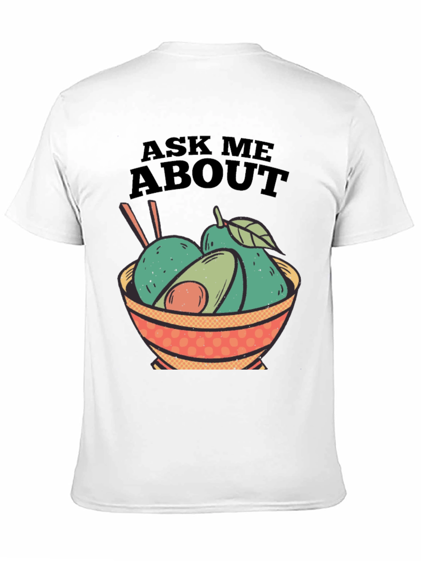 Black Avocado Bowl Graphic Tee - Ask Me About Avocados! view 11
