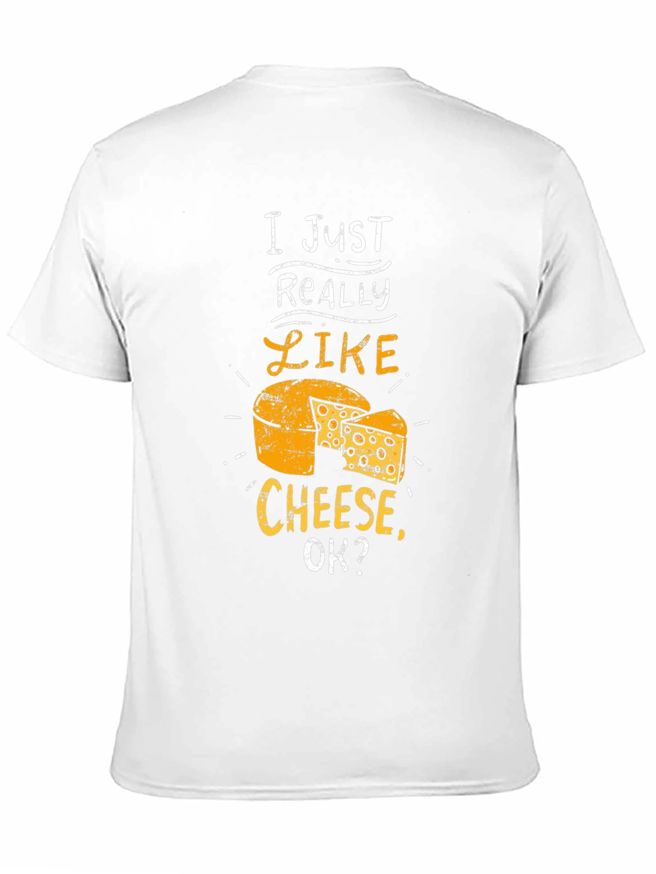 Funny Cheese Lover T-Shirt - I Just Really Like Cheese - 11