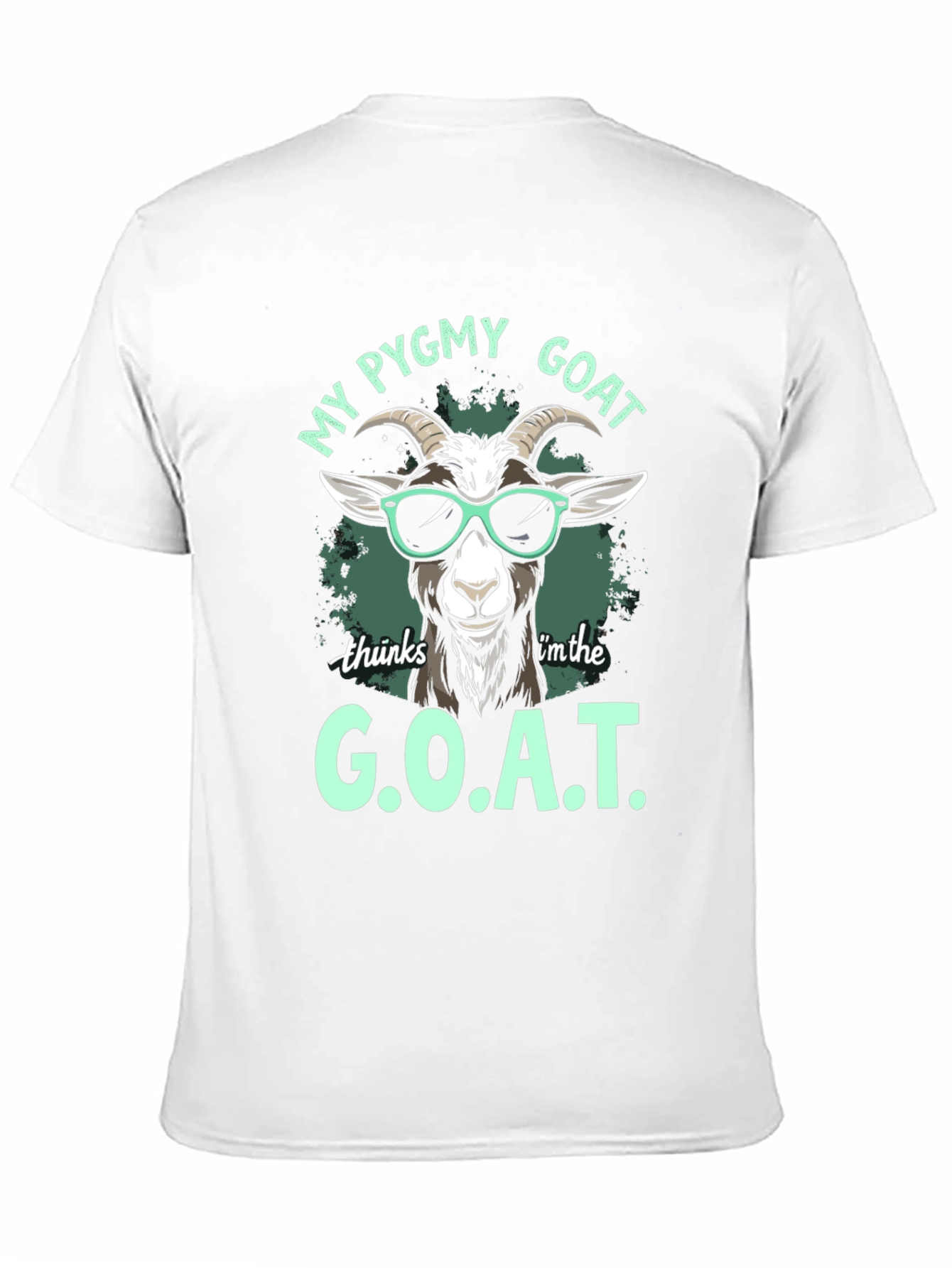 Black My Pygmy Goat Thinks I'm the G.O.A.T. T-Shirt view 11