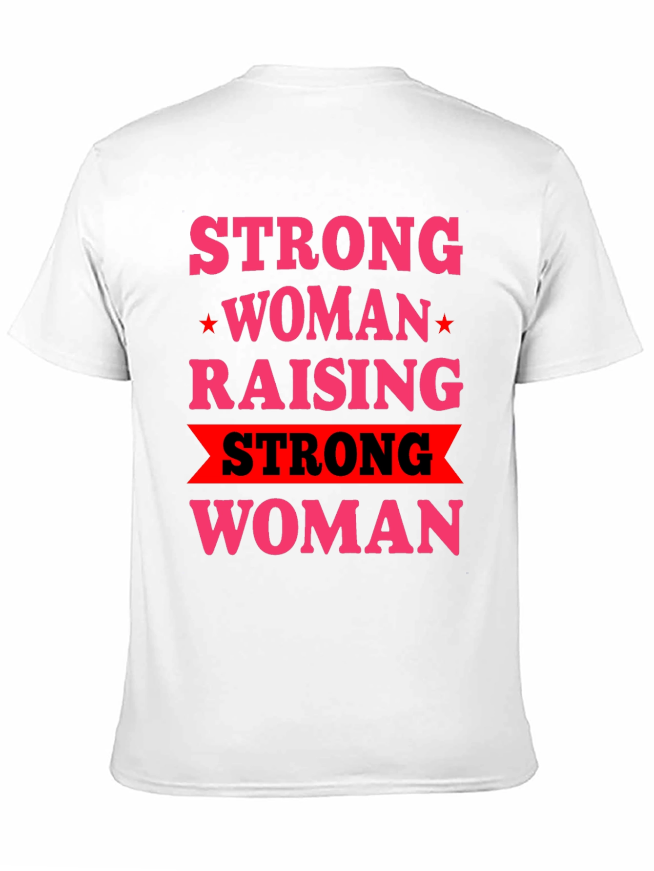 Black Strong Woman Raising Strong Woman Graphic Tee view 11