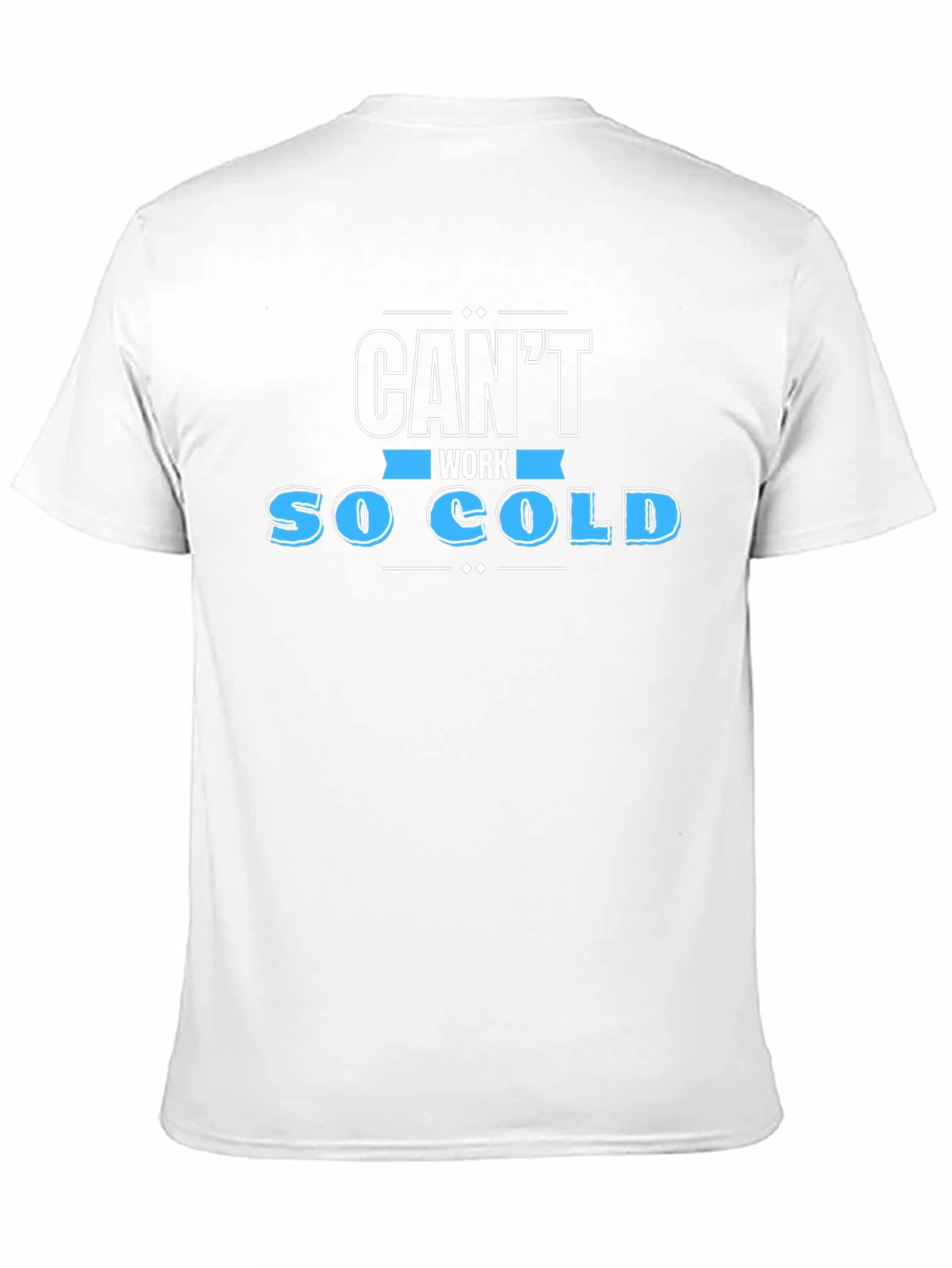 Black Can't Work So Cold T-Shirt - Black Crew Neck Graphic Tee view 11