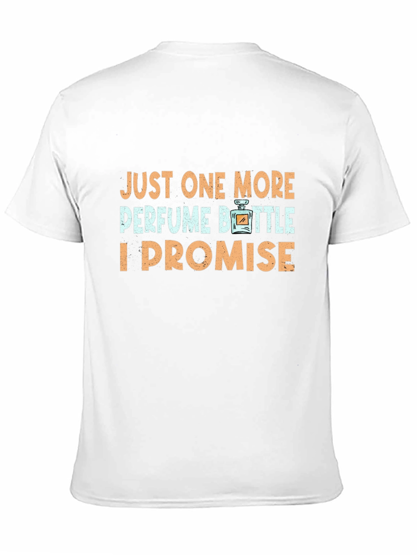 Black Just One More Perfume Bottle Black T-Shirt view 11