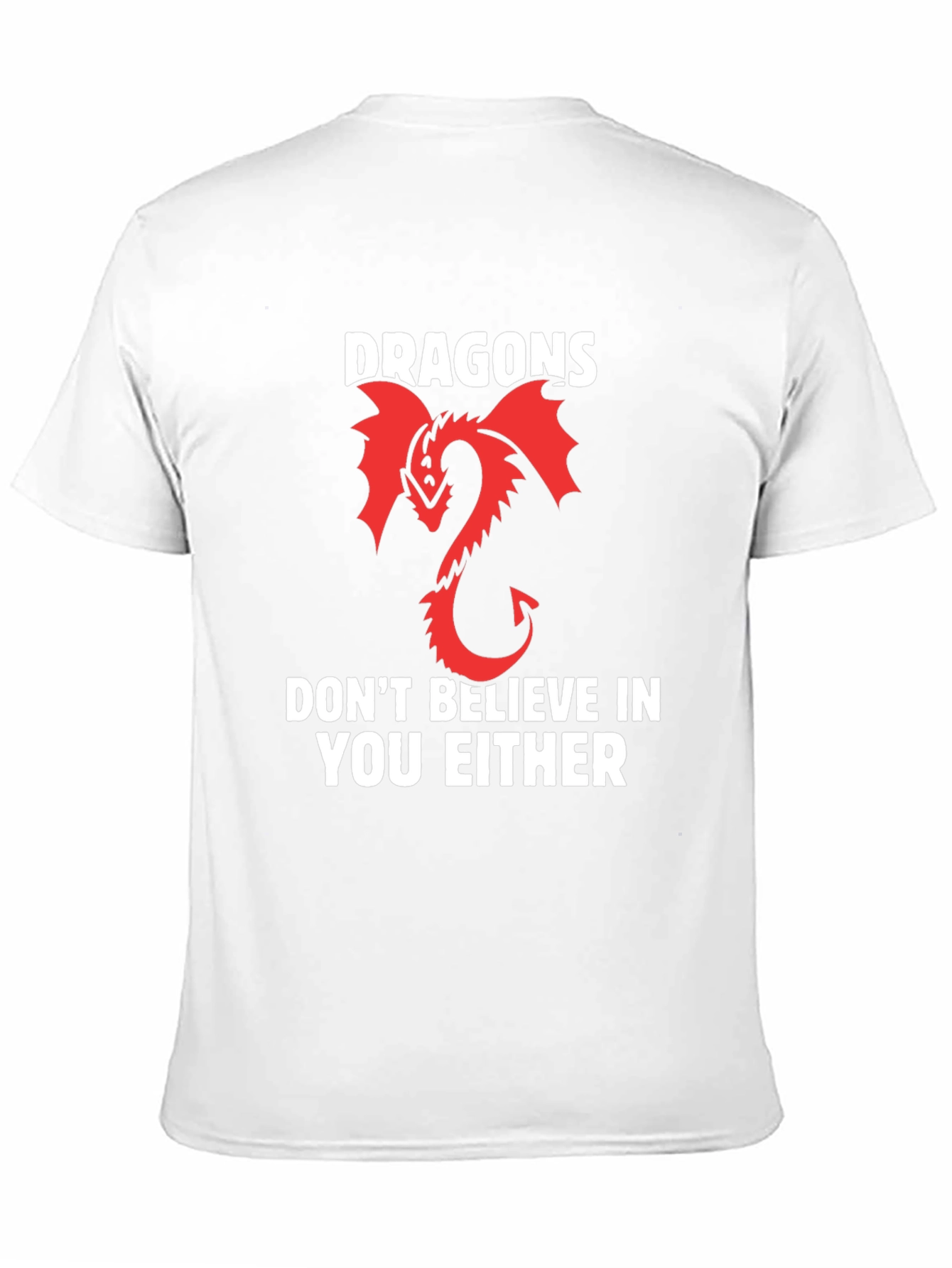 Black Dragons Don't Believe T-Shirt view 11