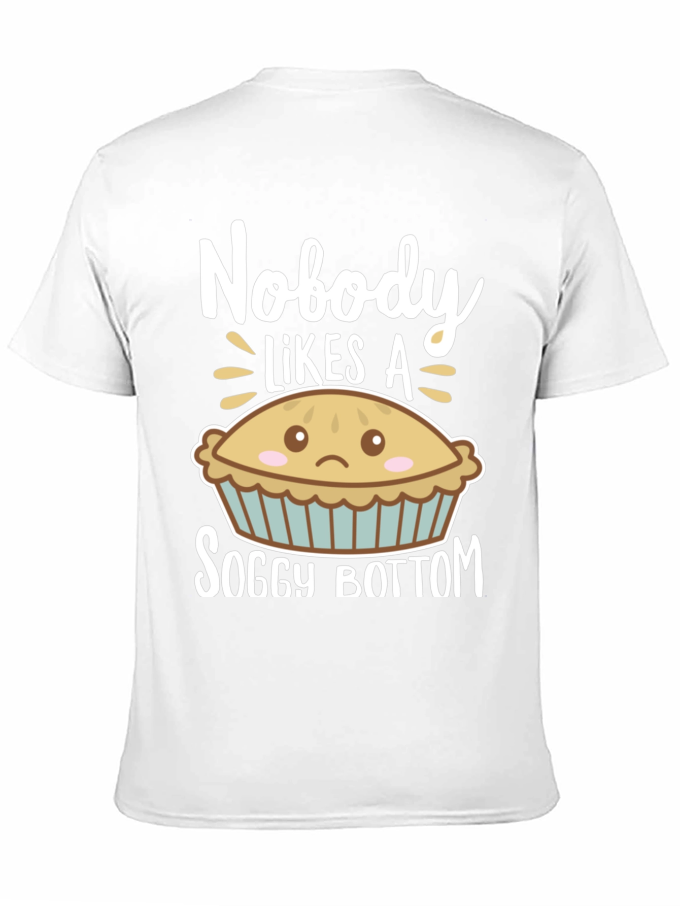 Black Nobody Likes a Soggy Bottom Funny T-Shirt view 11