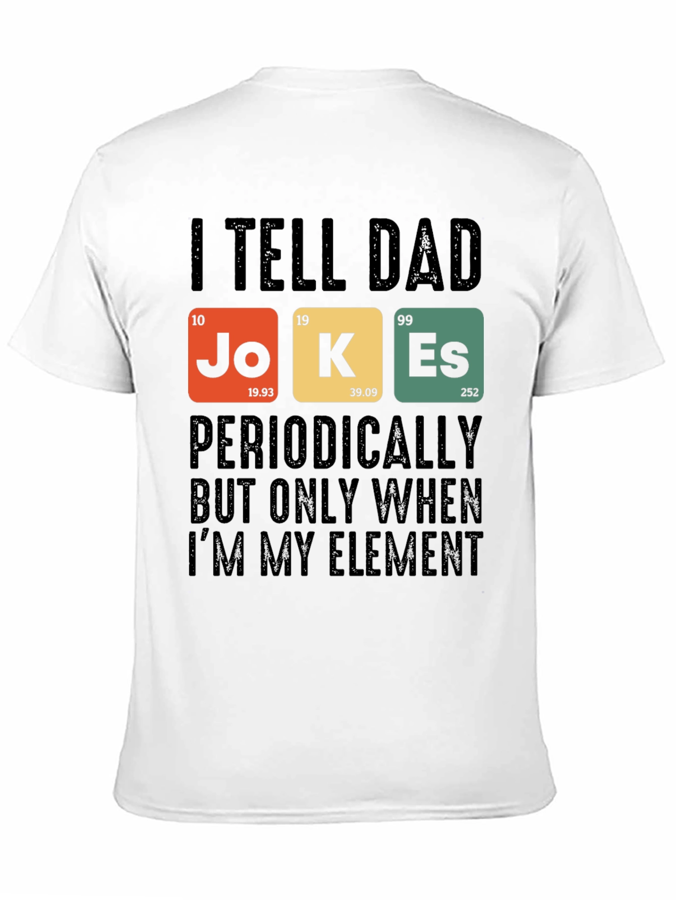 Black Dad Jokes T-Shirt: Periodic Table Element Humor view 11