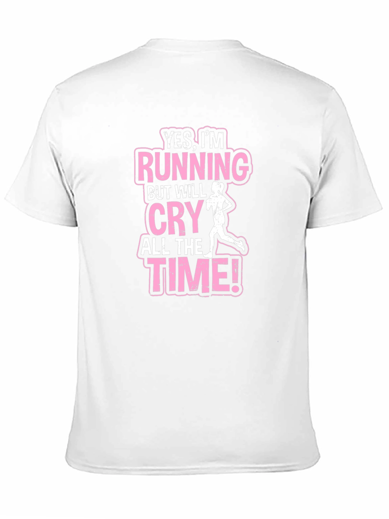 Black Funny Running T-Shirt - Yes, I'm Running But I Will Cry All The Time view 11