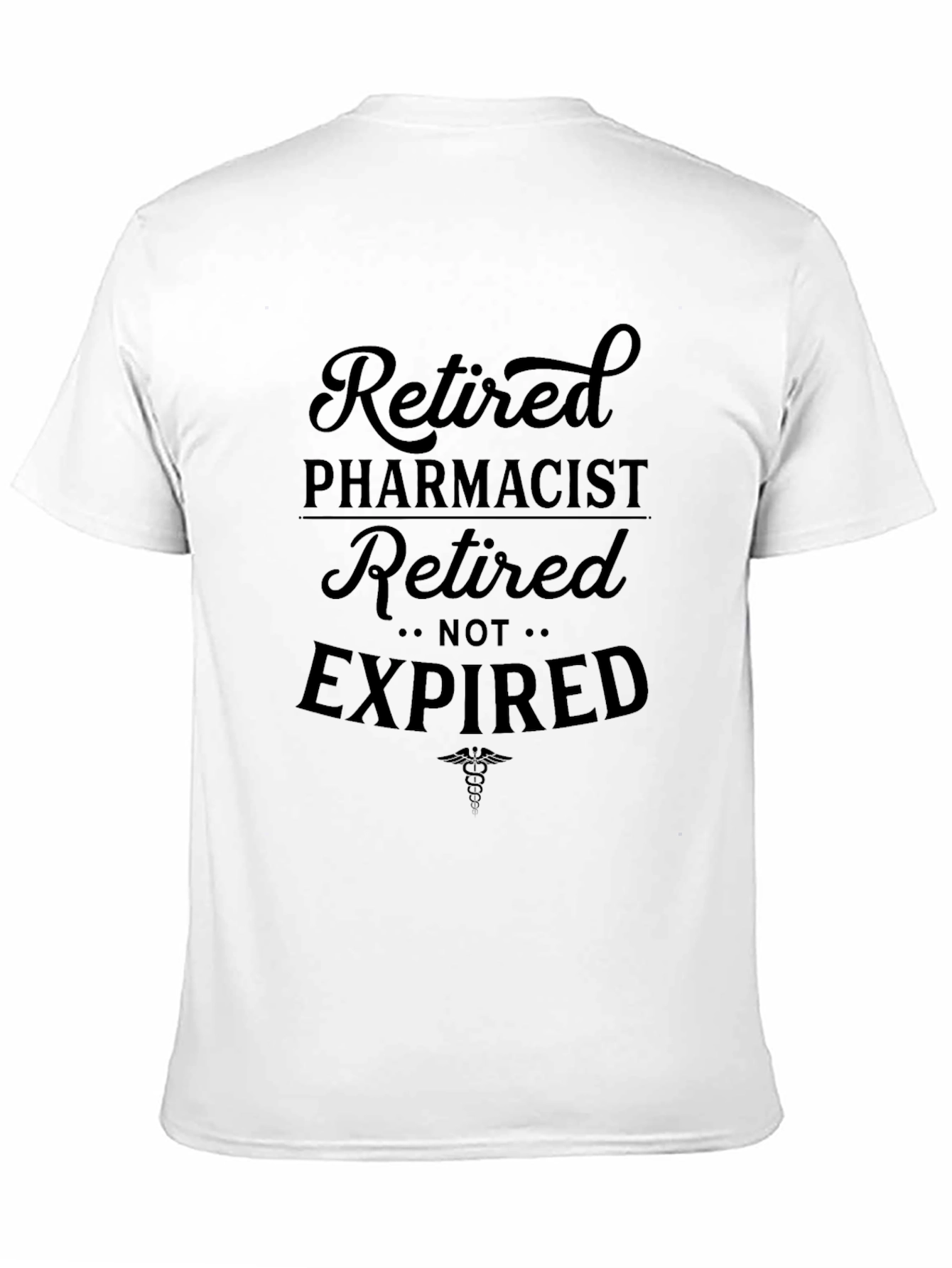 Black Retired Pharmacist T-Shirt - Funny Retirement Gift view 11