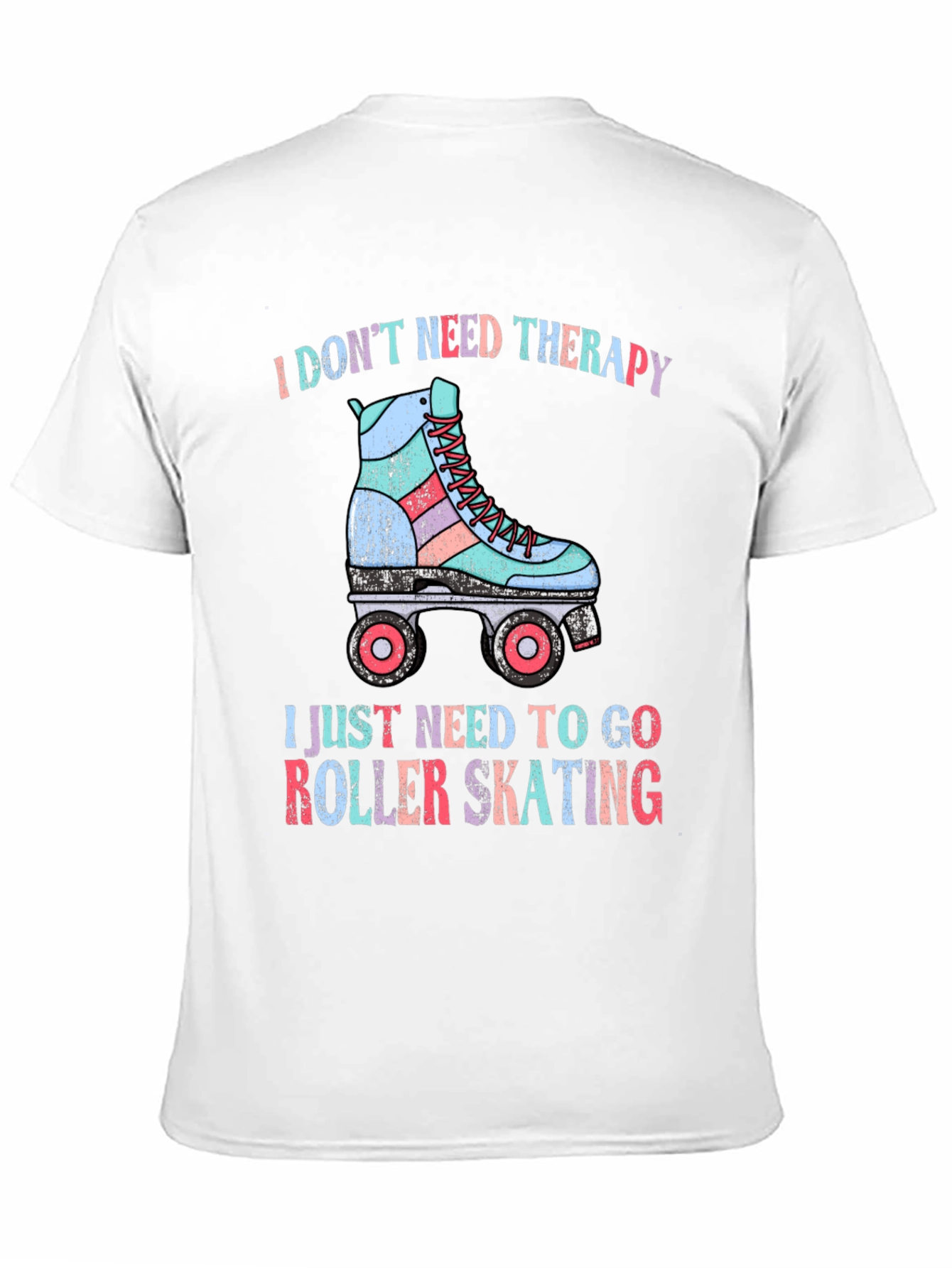 Black I Don't Need Therapy Roller Skating T-Shirt view 11