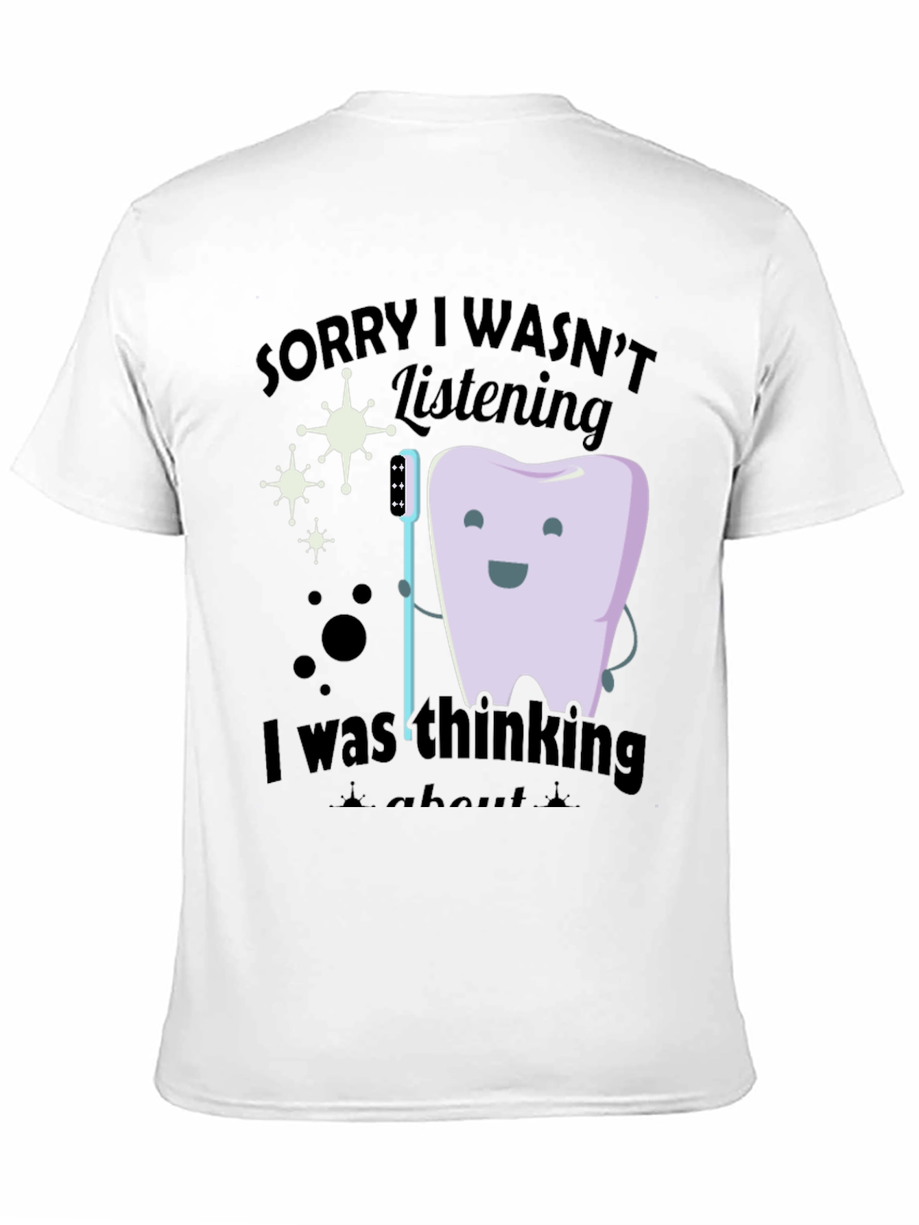 Black Funny Dental T-Shirt - Dentist Humor view 11