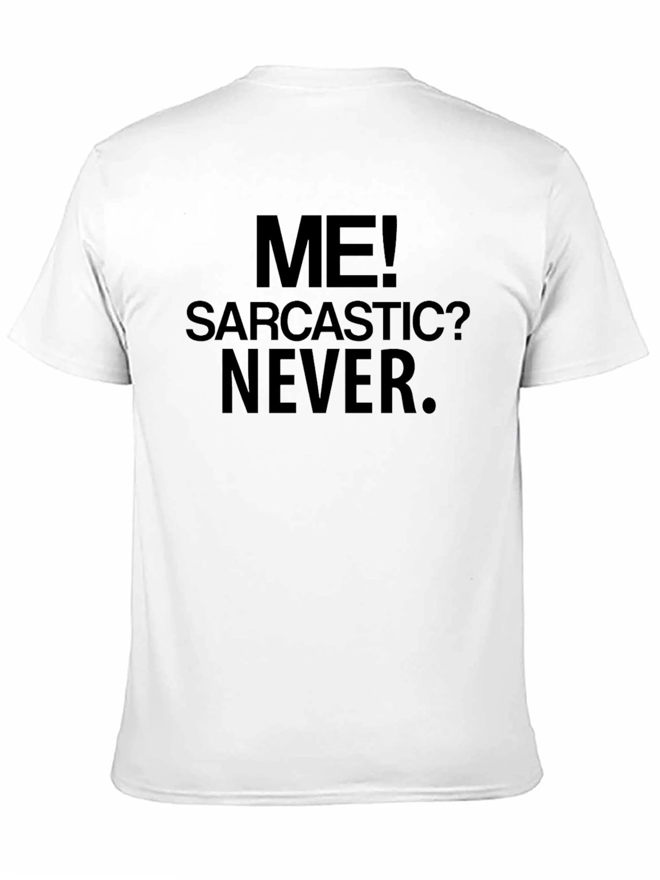 Black Sarcastic Never Black T-Shirt view 11