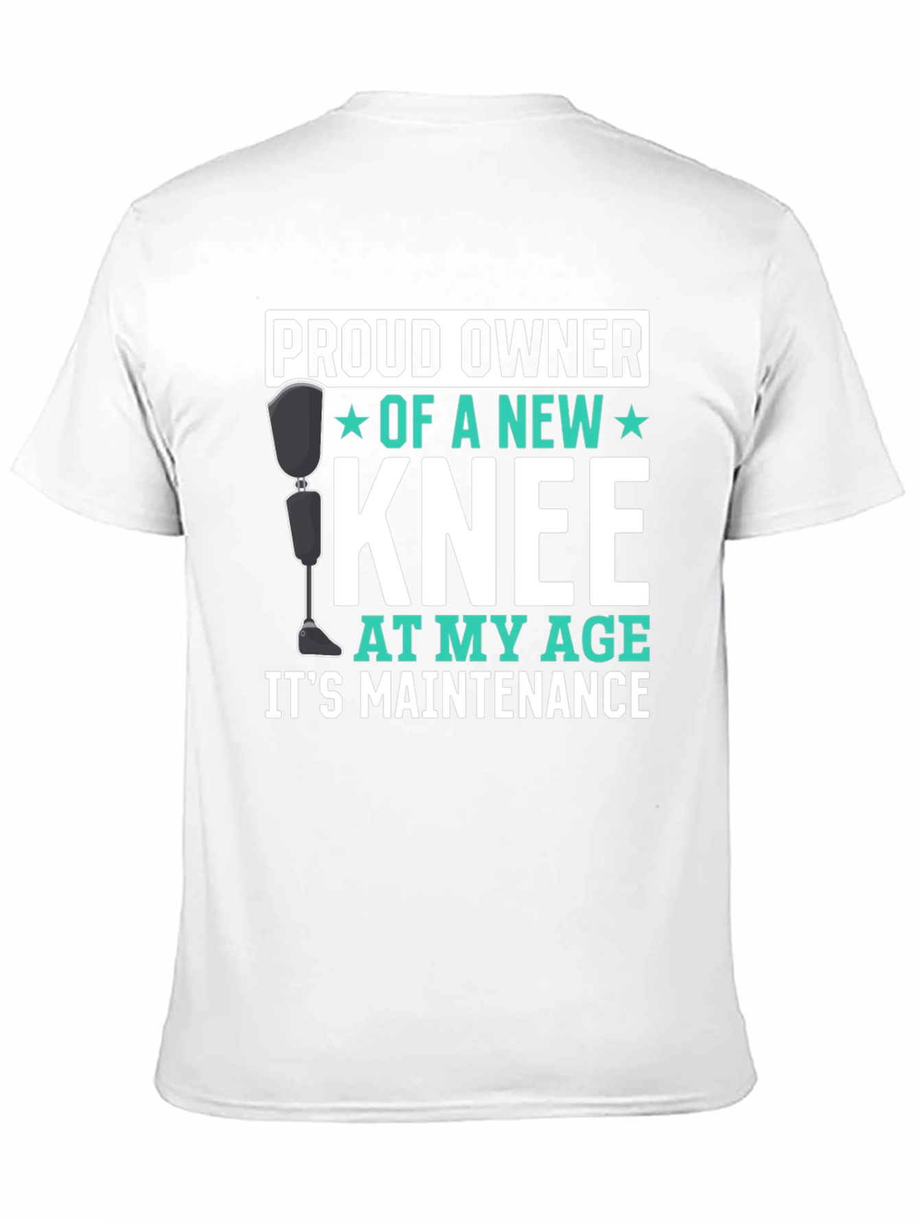 New Knee Owner Funny T-Shirt - 11