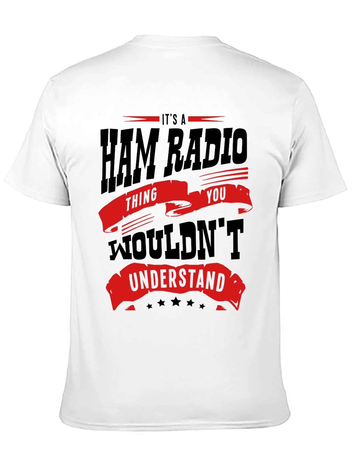 Black Ham Radio T-Shirt - You Wouldn't Understand view 11