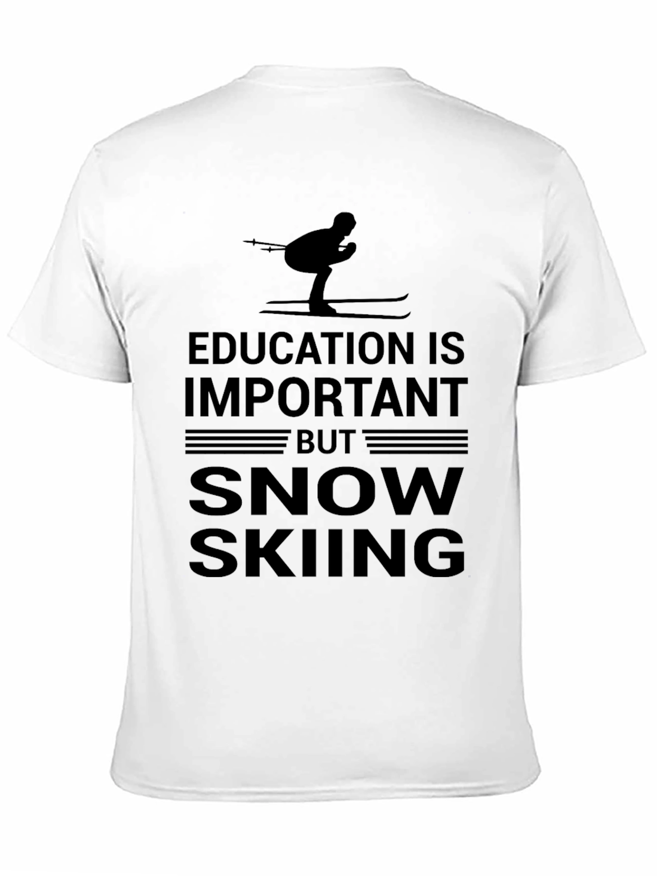 Black Snow Skiing T-Shirt: Education is Important view 11