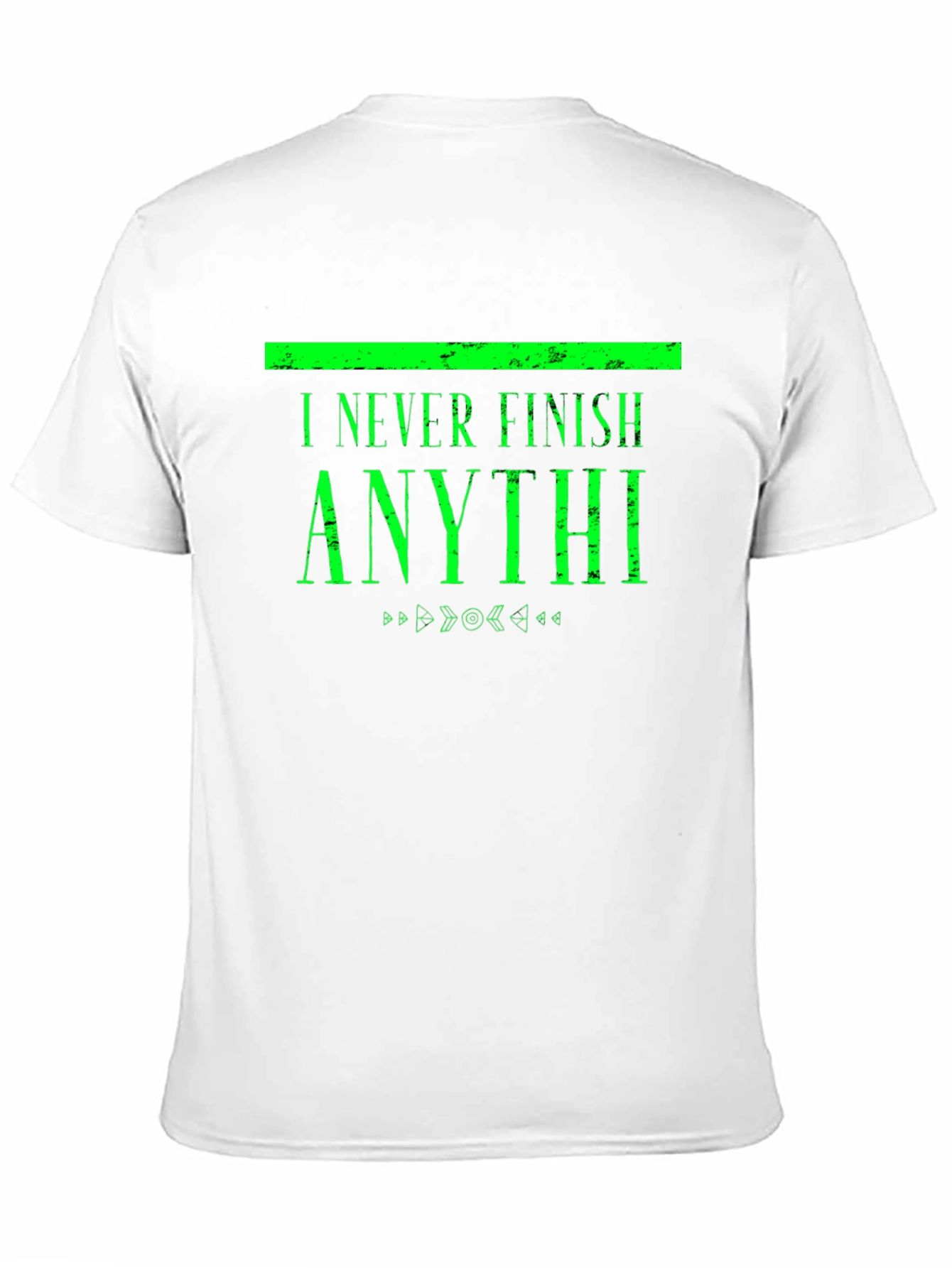 Black I Never Finish Anythi Funny T-Shirt view 11