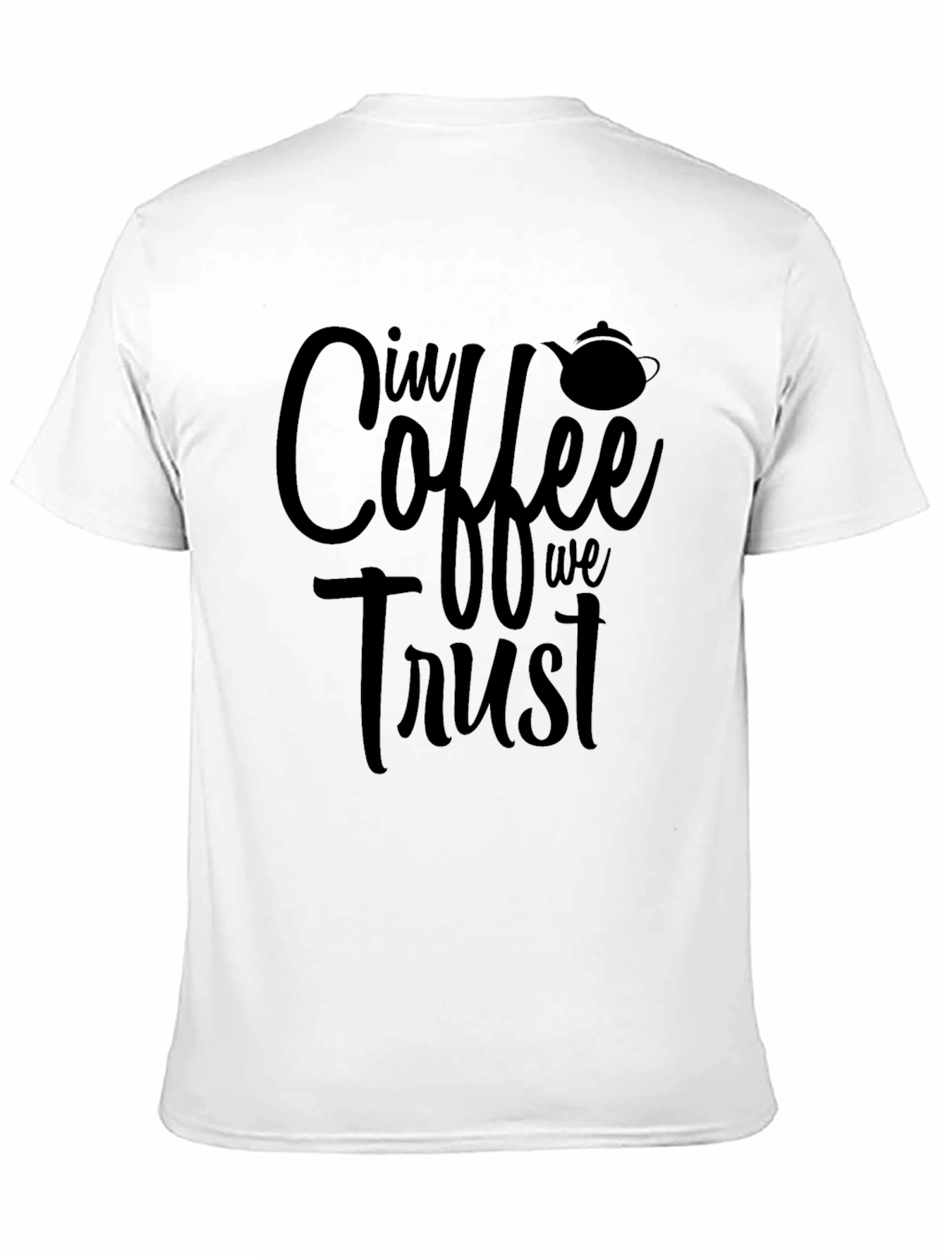 Black In Coffee We Trust Black T-Shirt view 11