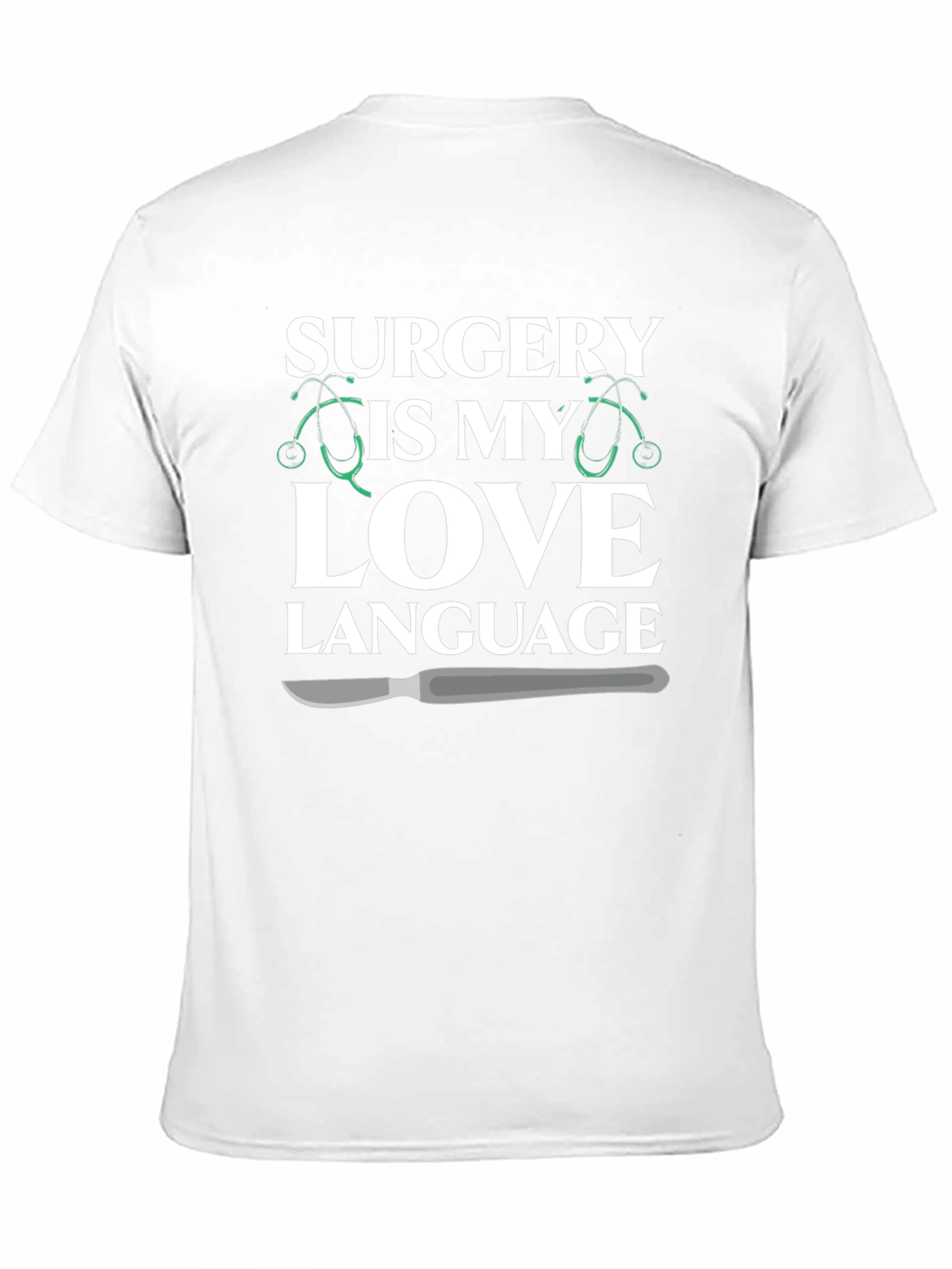 Surgery is My Love Language T-Shirt - 11