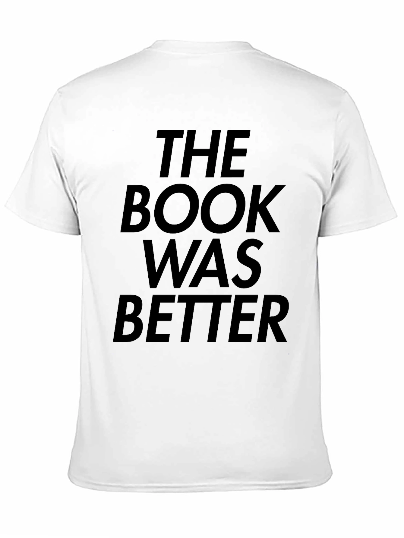 Black The Book Was Better T-Shirt - Black Novelty Tee view 11