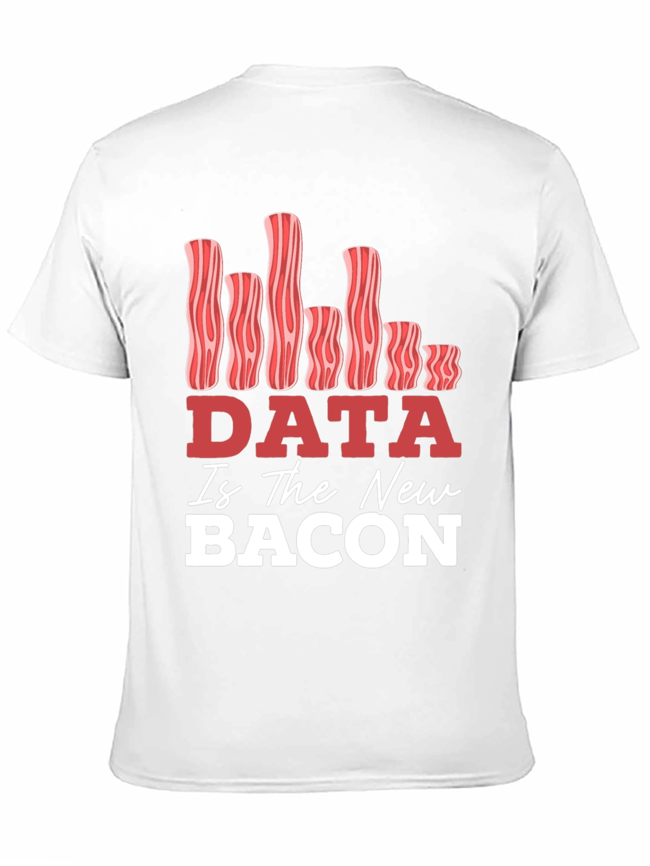 Black Data Is The New Bacon Graphic T-Shirt view 11