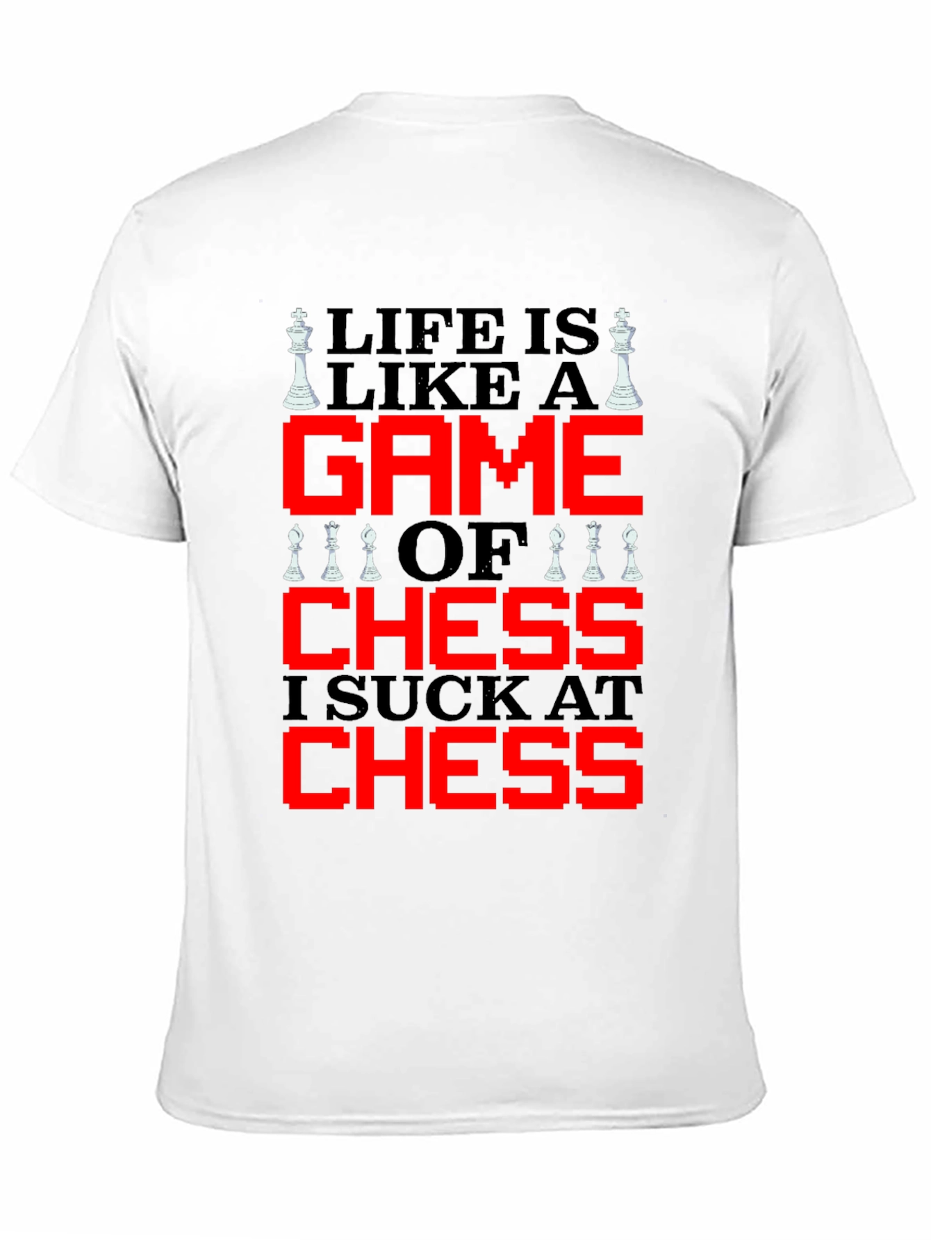 Black Life is Like Chess T-Shirt - Funny Game Tee view 11