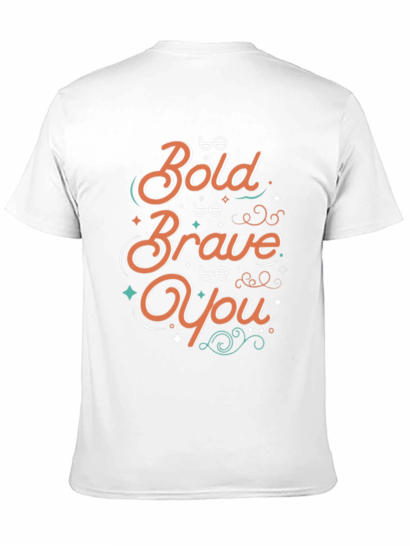 Black Be Bold Brave You Graphic T-Shirt view 11