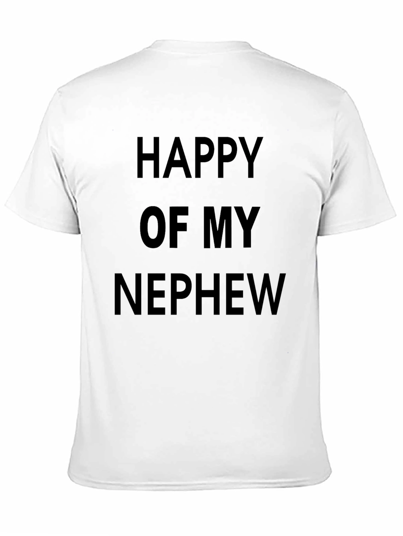 Black Proud Uncle T-Shirt - Happy of My Nephew view 11