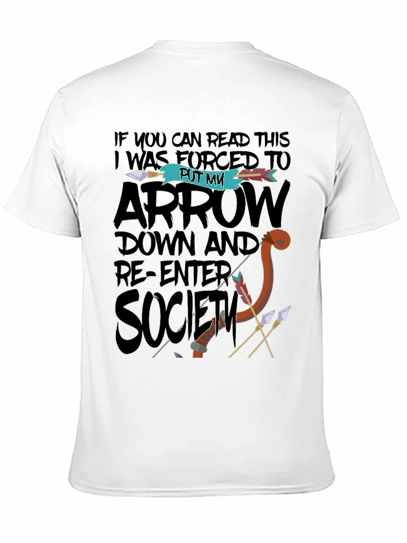 Black Funny Graphic T-Shirt - Put My Arrow Down Society view 11