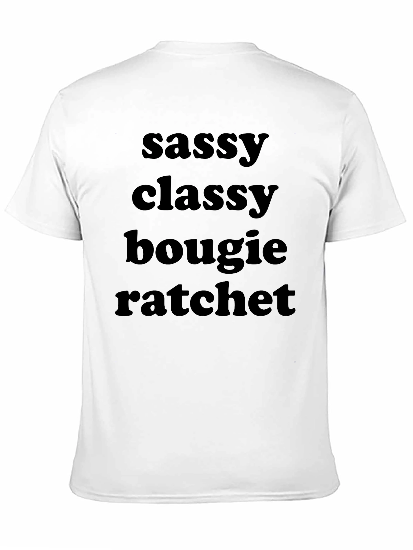 Black Sassy Classy Bougie Ratchet Graphic Tee view 11