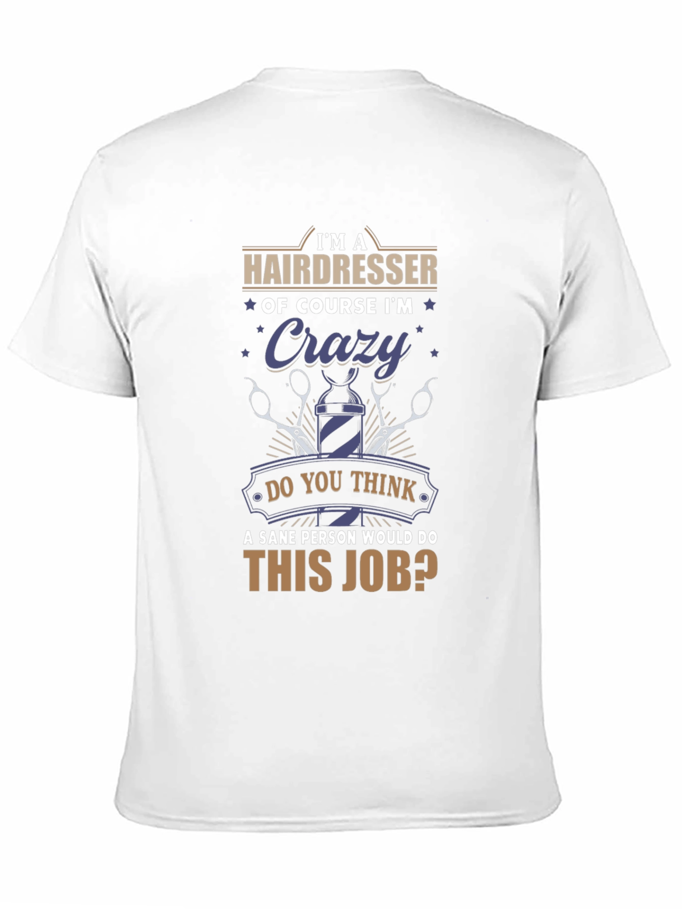 Black Crazy Hairdresser T-Shirt - Funny Barber Tee view 11