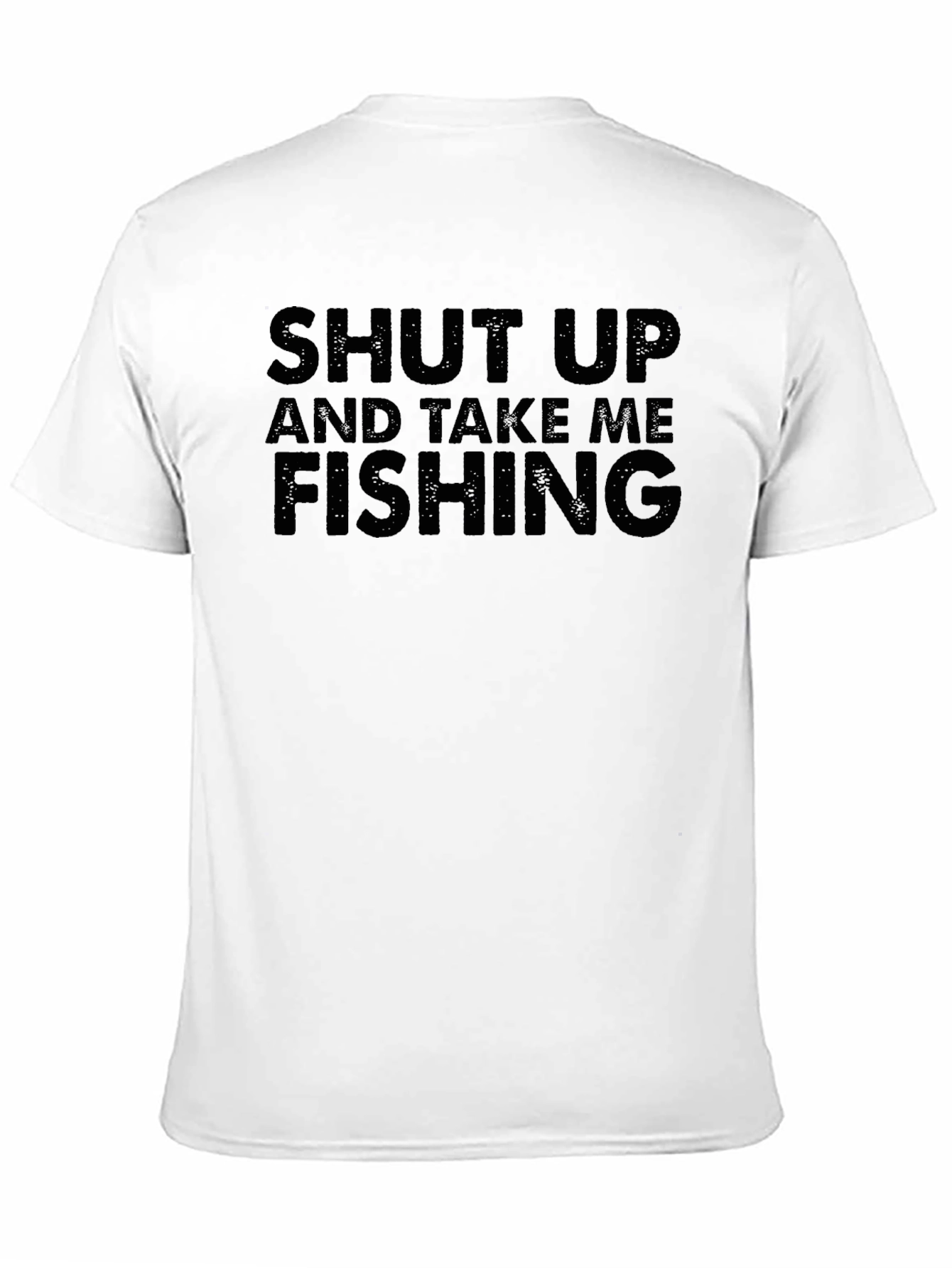 Black Shut Up And Take Me Fishing Black T-Shirt view 11