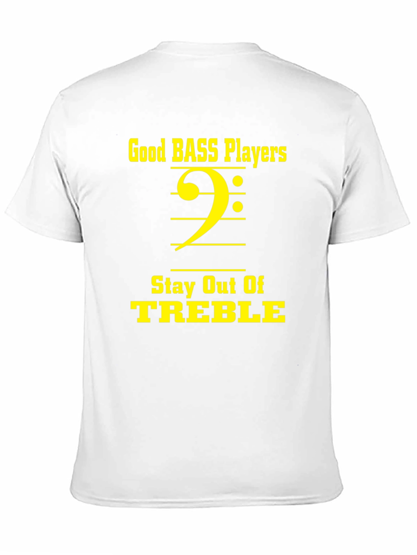 Black Good Bass Players Stay Out of Treble T-Shirt view 11