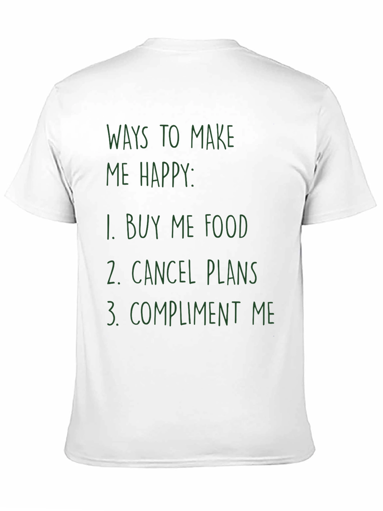 Black Funny Ways to Make Me Happy Graphic Tee view 11