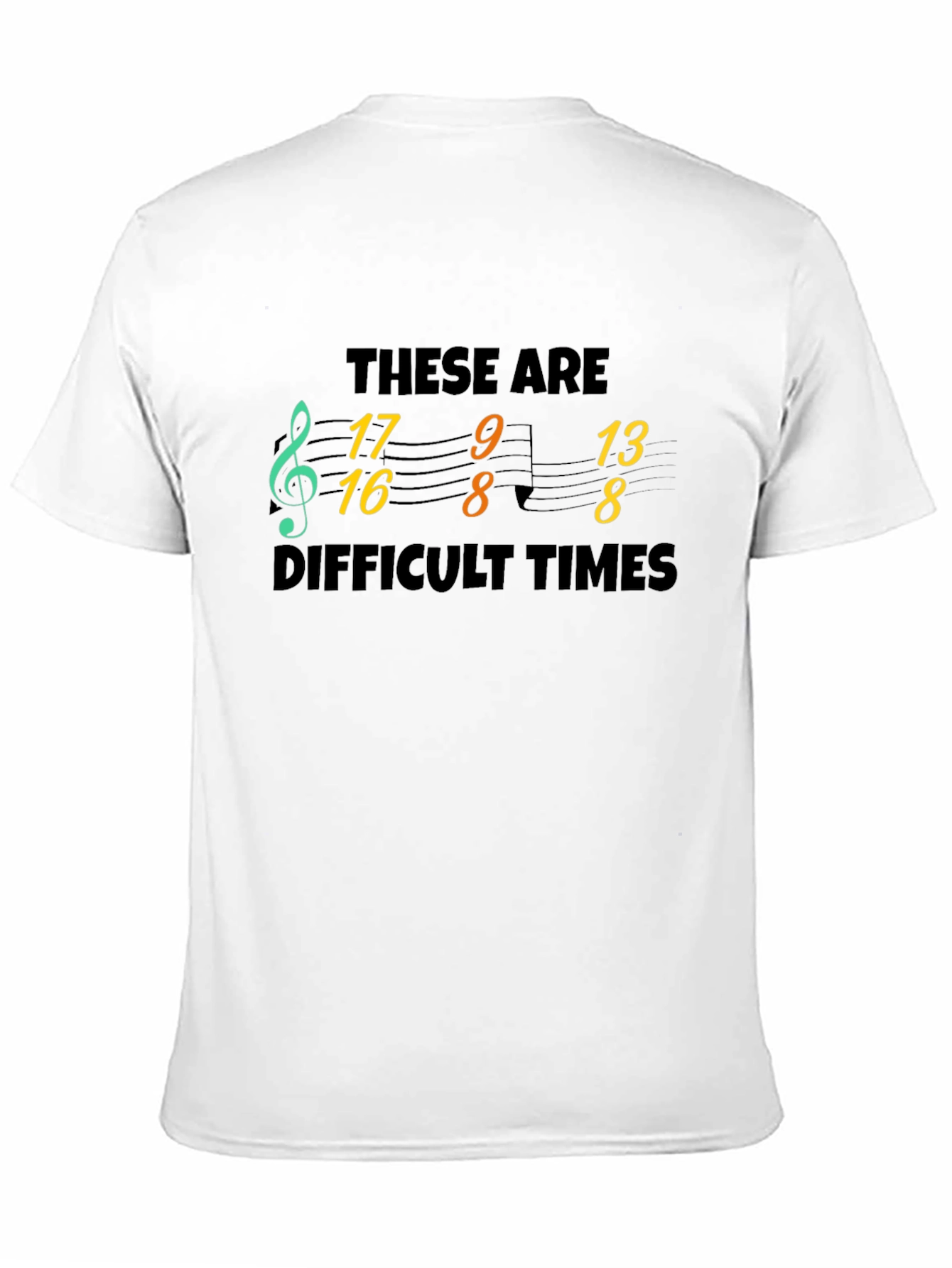 Black Difficult Times Music Note T-Shirt view 11