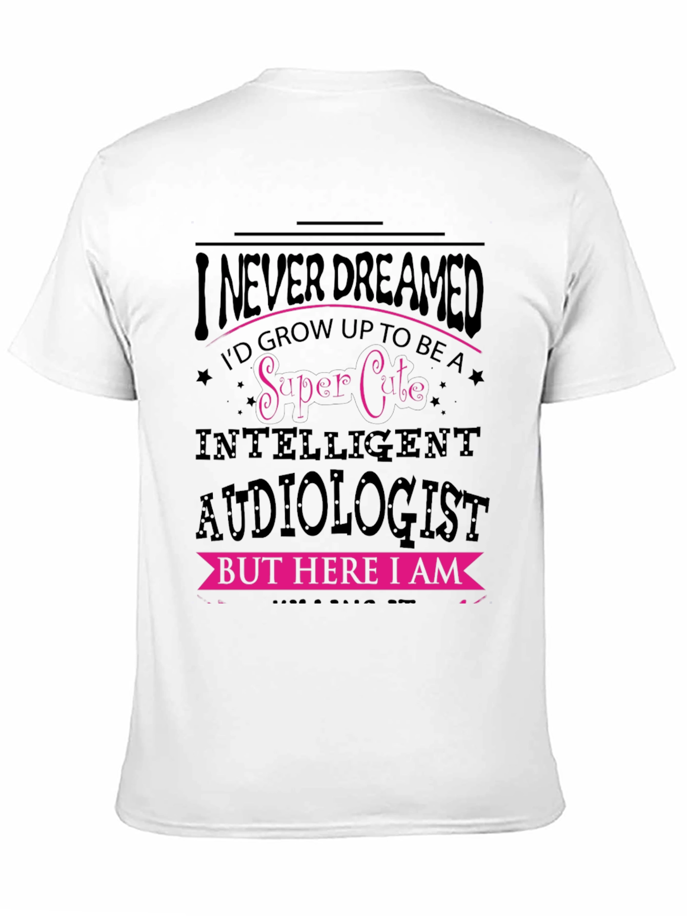 Super Cute Audiologist T-Shirt - 11