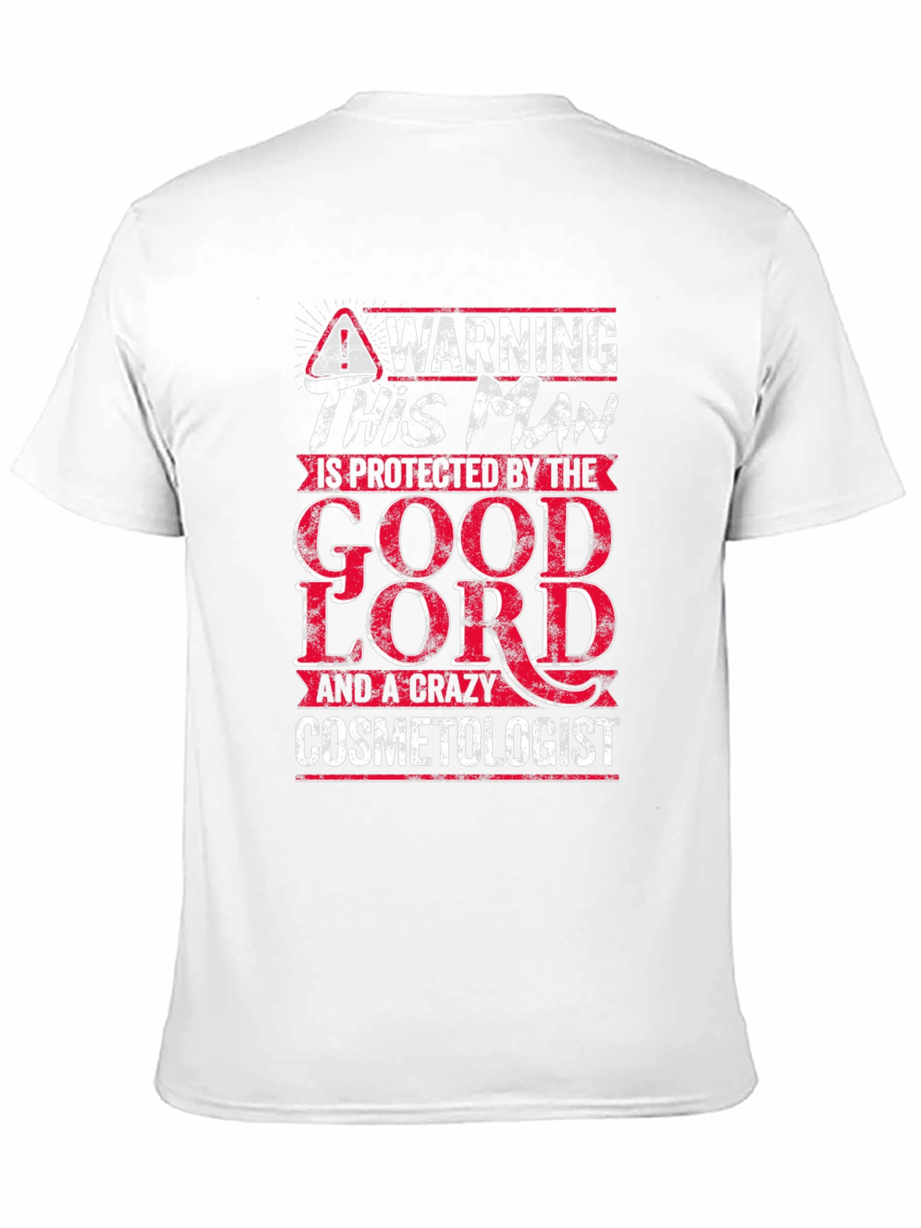 Black Warning Protected by the Good Lord & Cosmetologist T-Shirt view 11