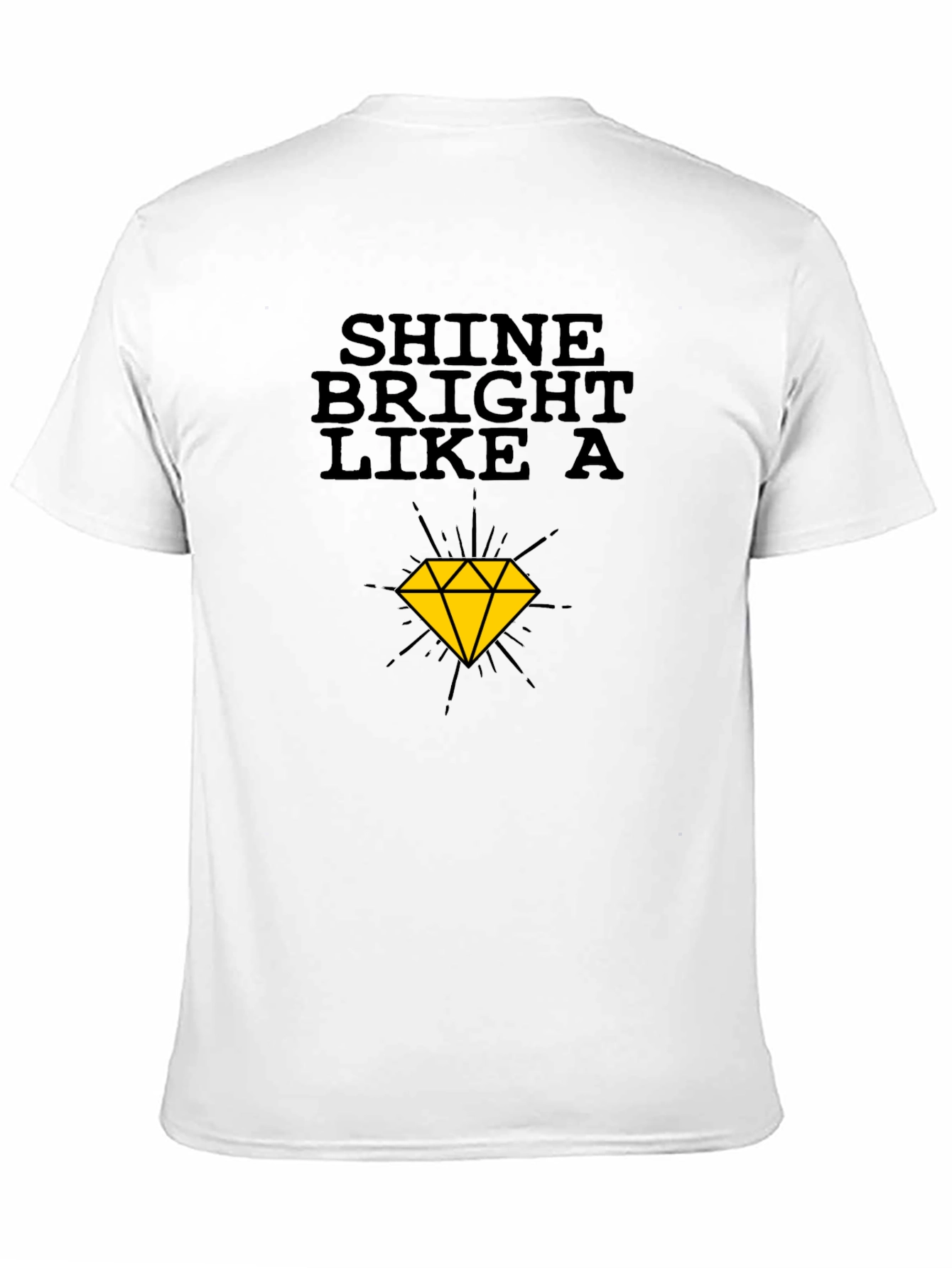 Black Shine Bright Like A Diamond T-Shirt - Classic Black Tee view 11