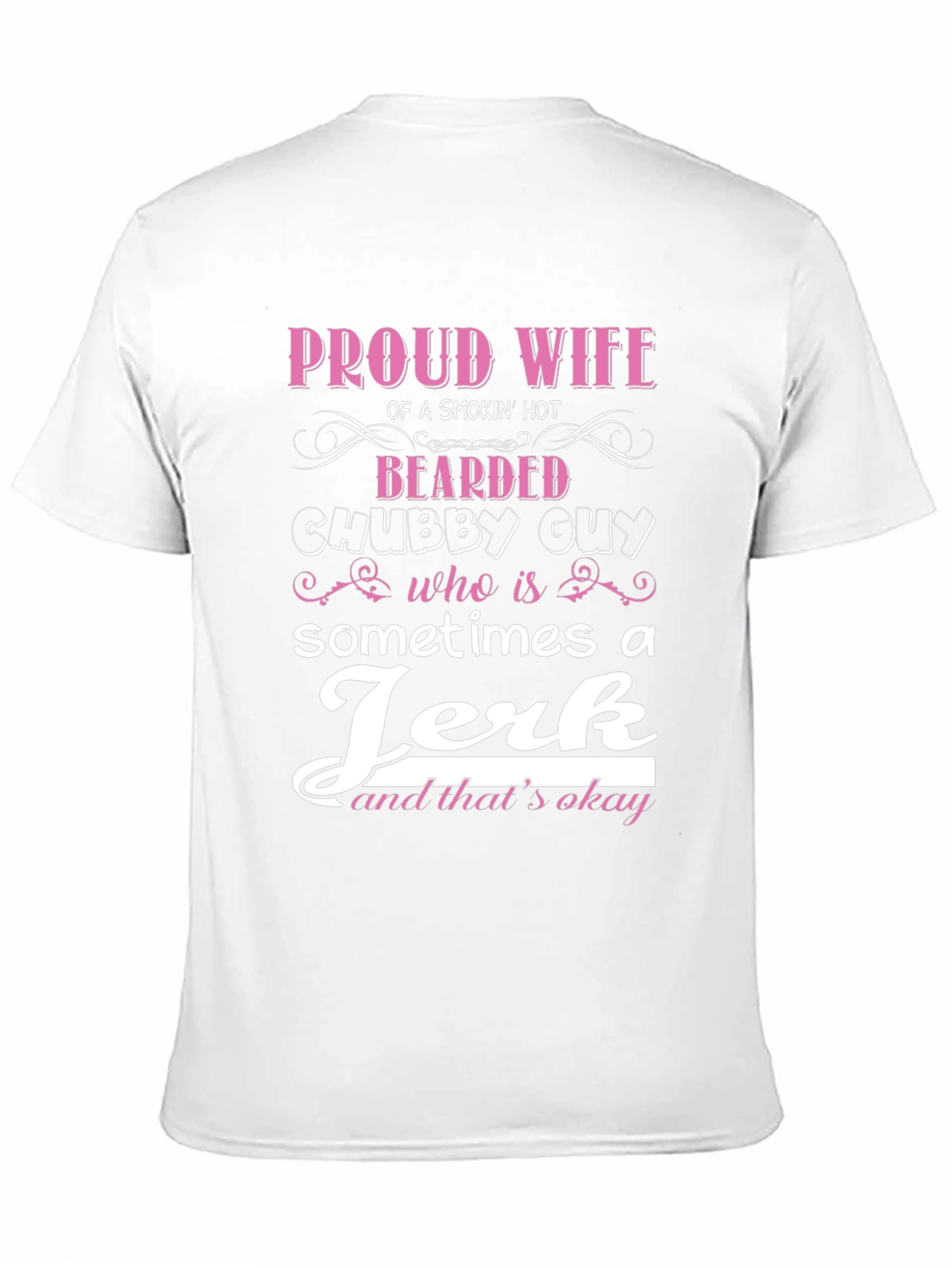 Black Proud Wife Bearded Chubby Guy Humor T-Shirt view 11