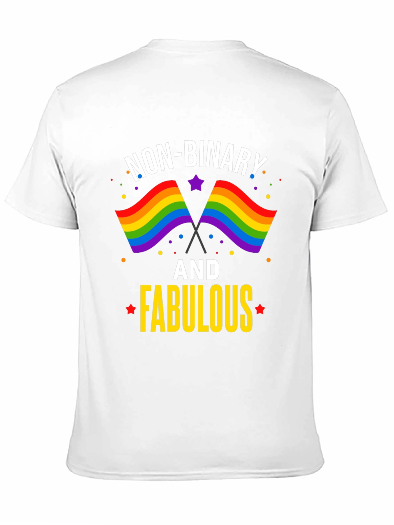 Non-Binary and Fabulous Pride T-Shirt - 11