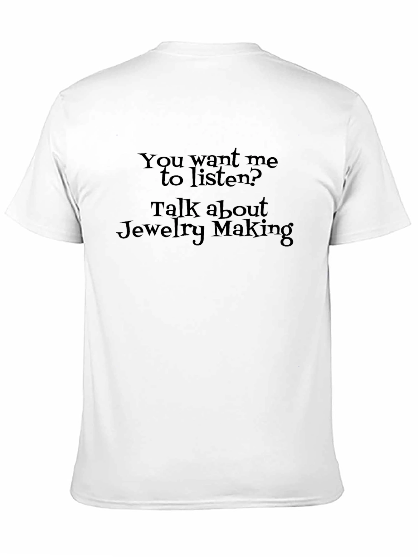 Black Jewelry Making T-Shirt - Funny Gift Idea view 11