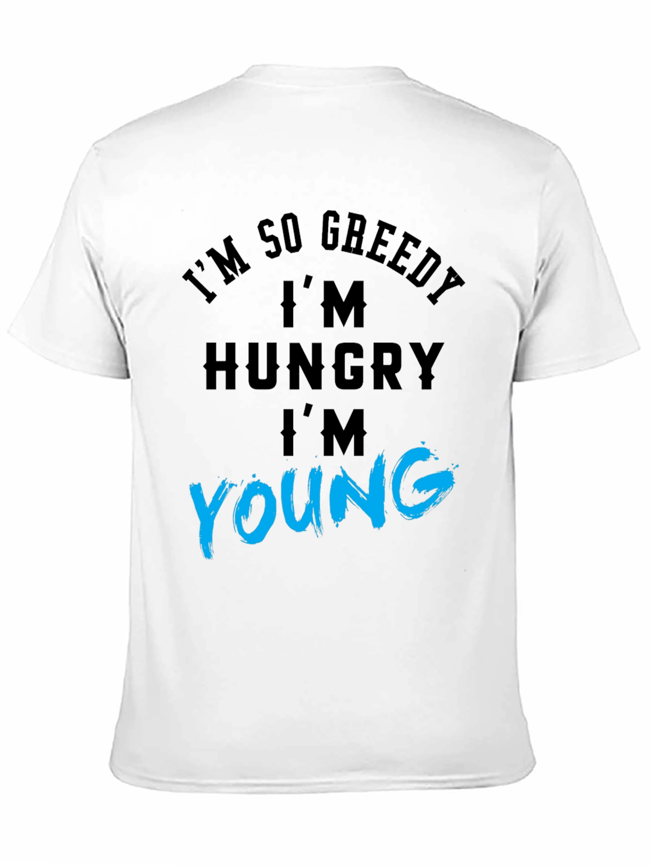Black Greedy Hungry Young Graphic Tee view 11