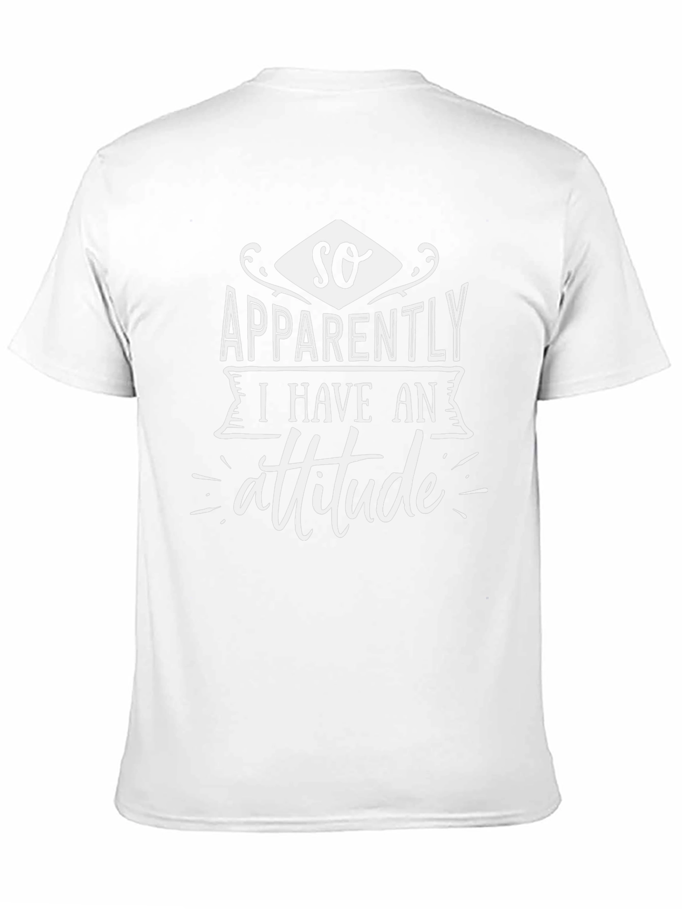 Black So Apparently I Have An Attitude Graphic Tee view 11
