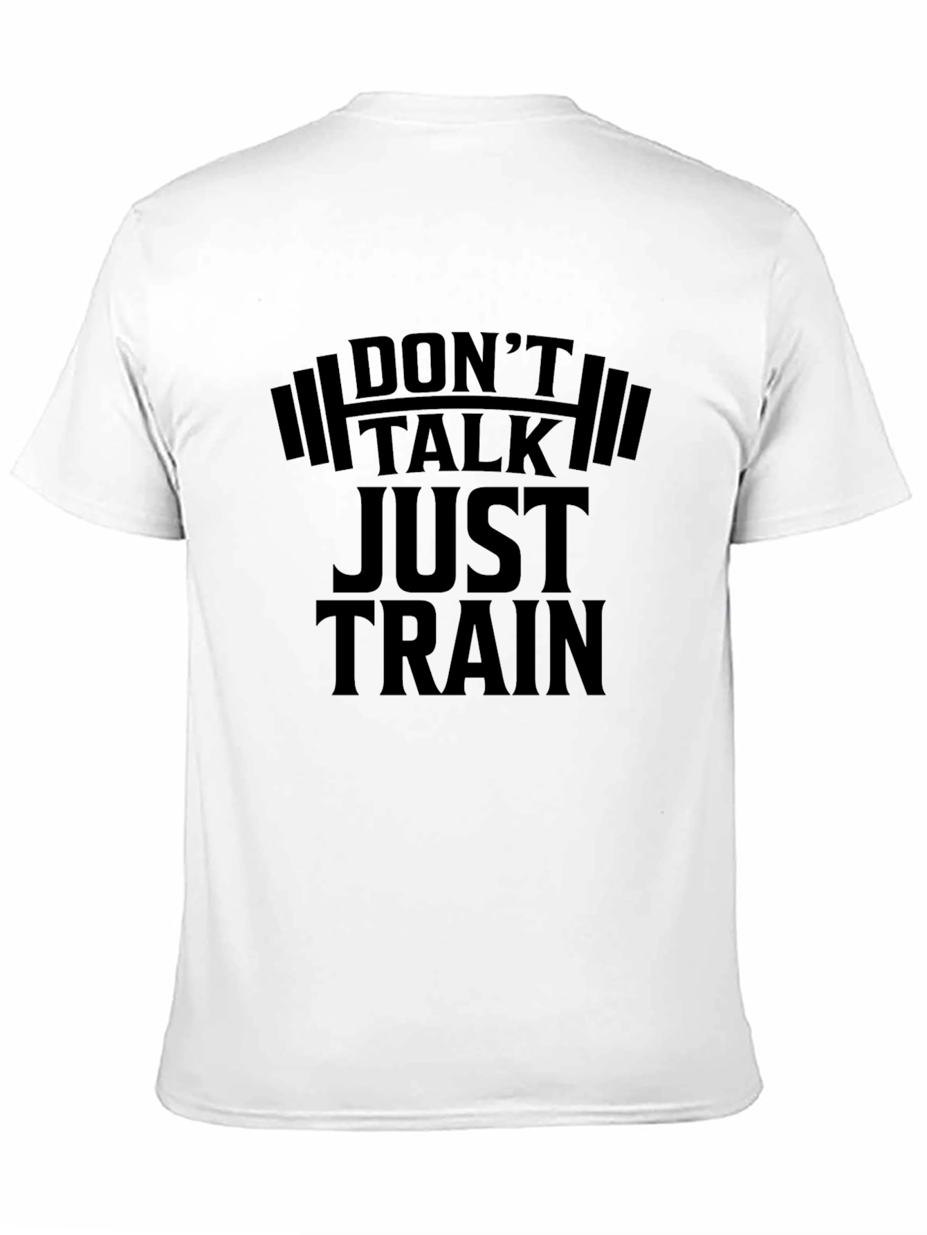 Black Don't Talk Just Train Black T-Shirt view 11