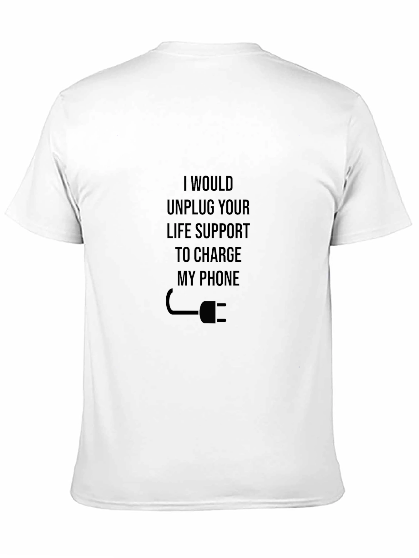 Black Unplug Life Support Funny T-Shirt view 11